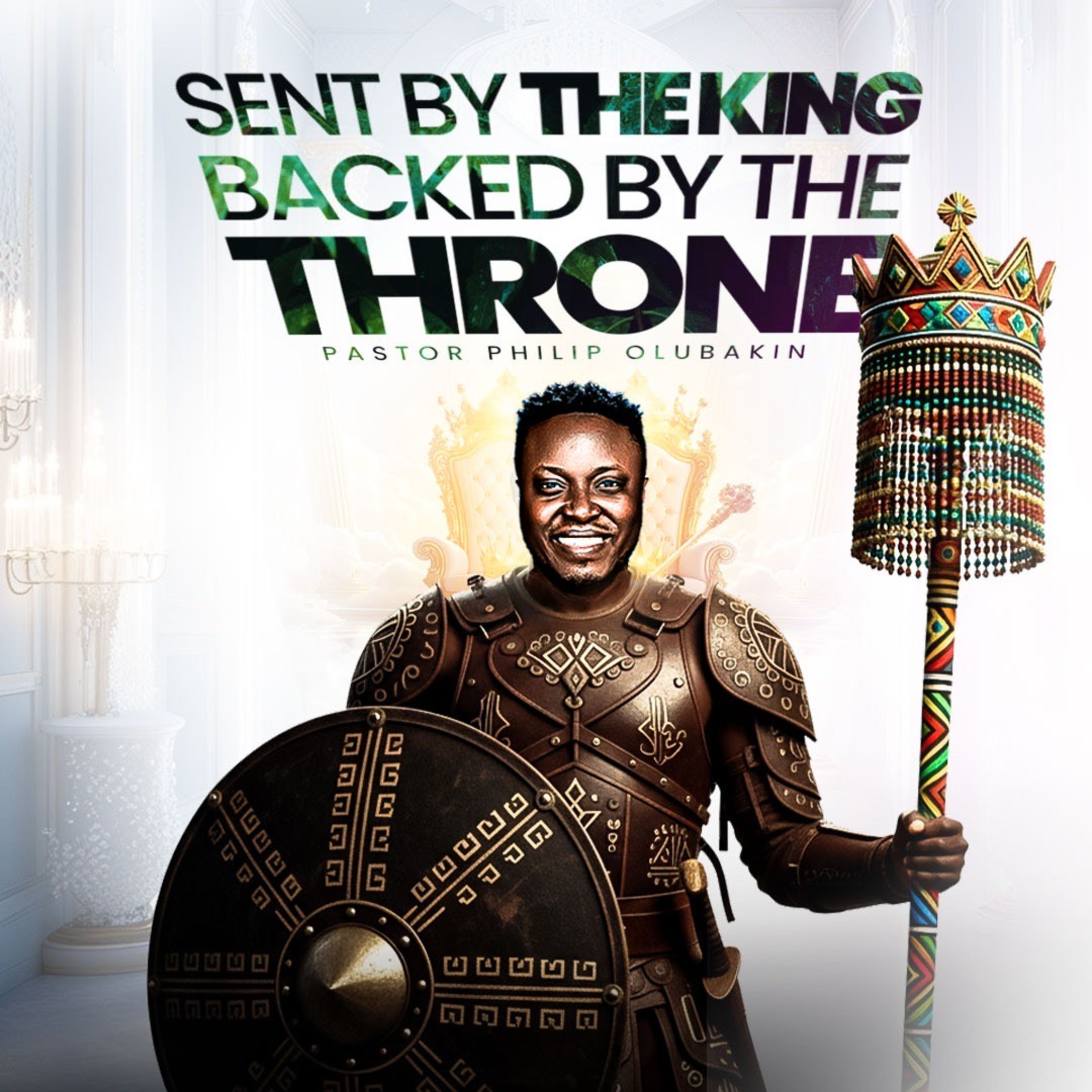 Sent by the King, Backed by the Throne (2)- Pastor Philip Olubakin episode artwork