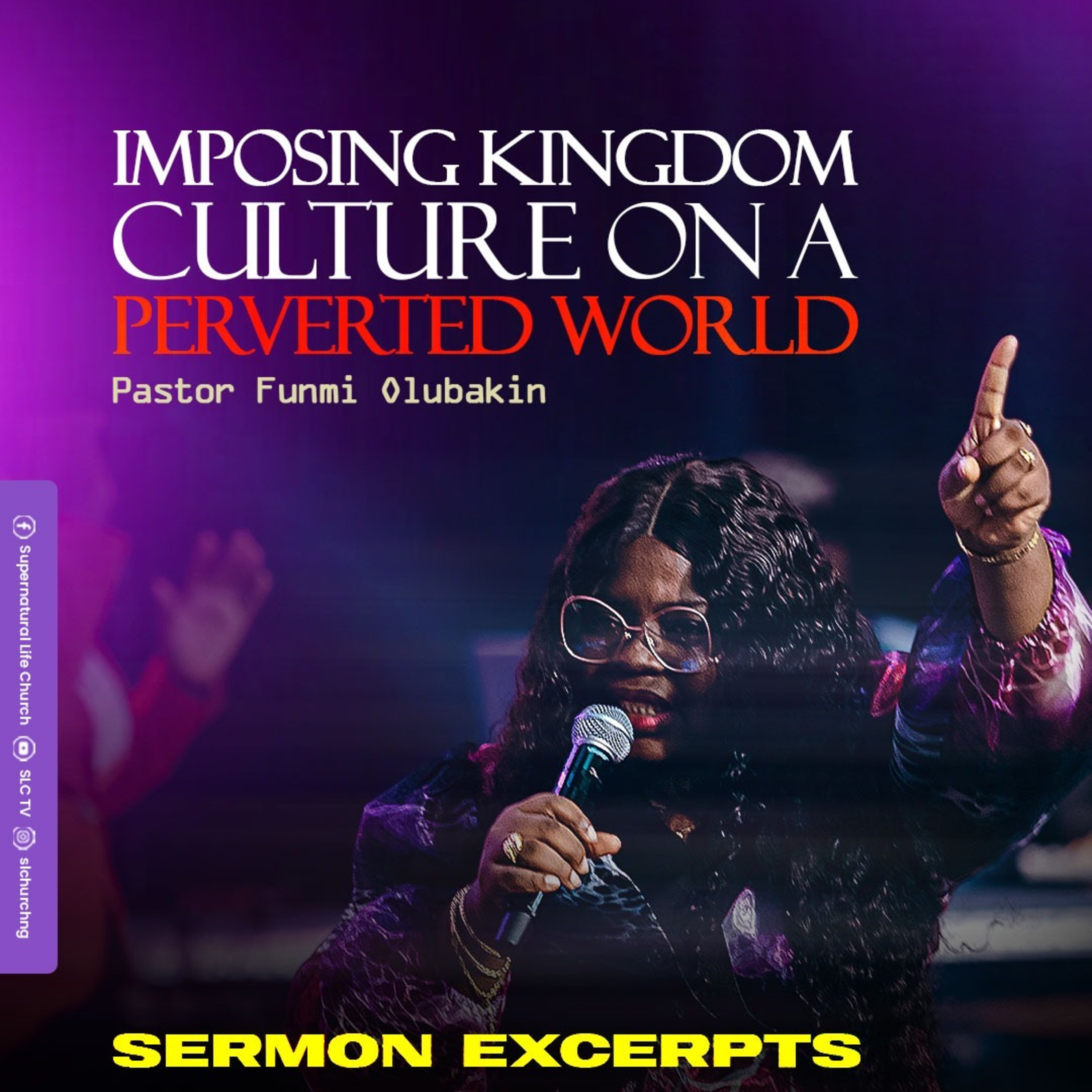 Imposing Kingdom Culture on a Perverted World- Pastor Funmi Olubakin episode artwork