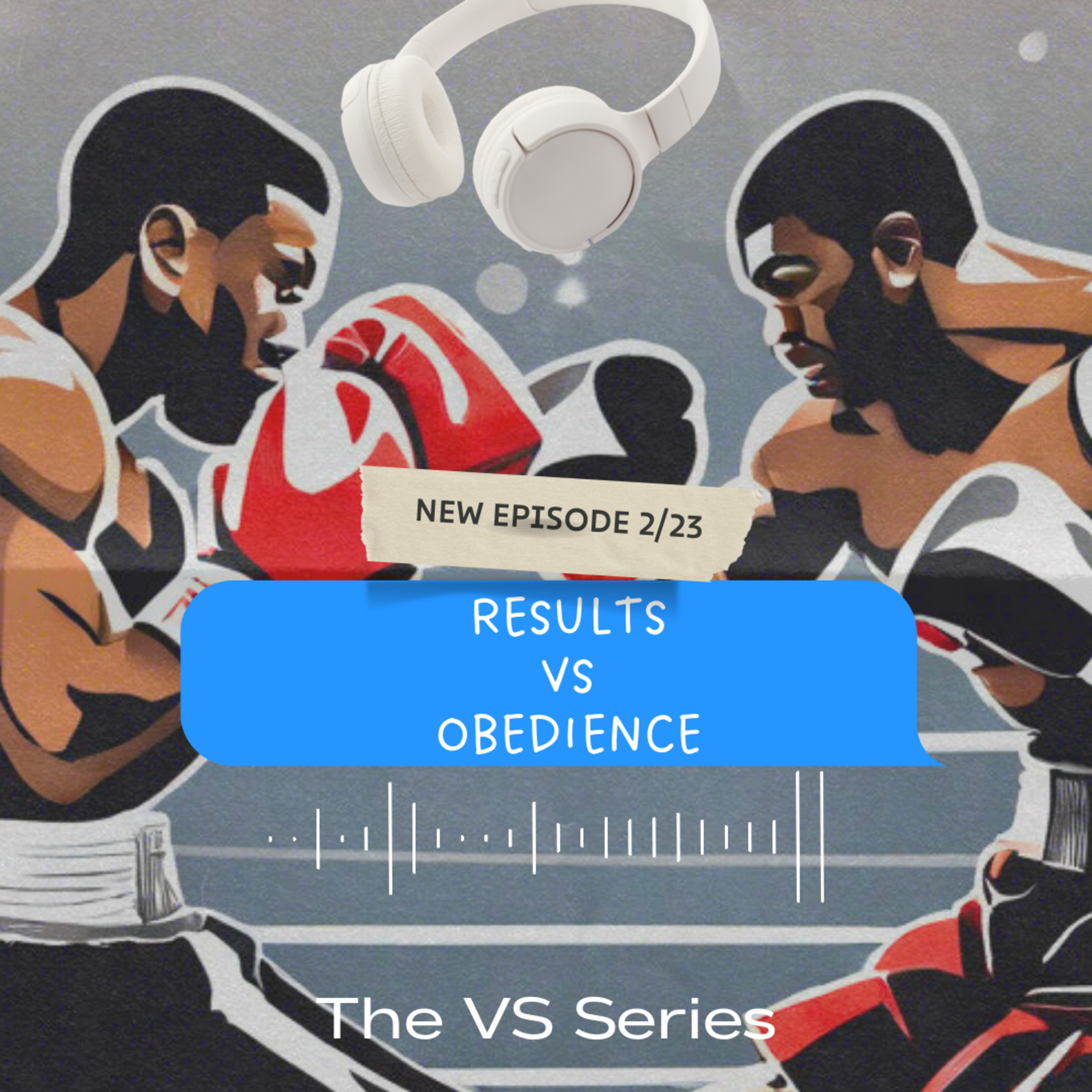 Results VS Obedience episode artwork