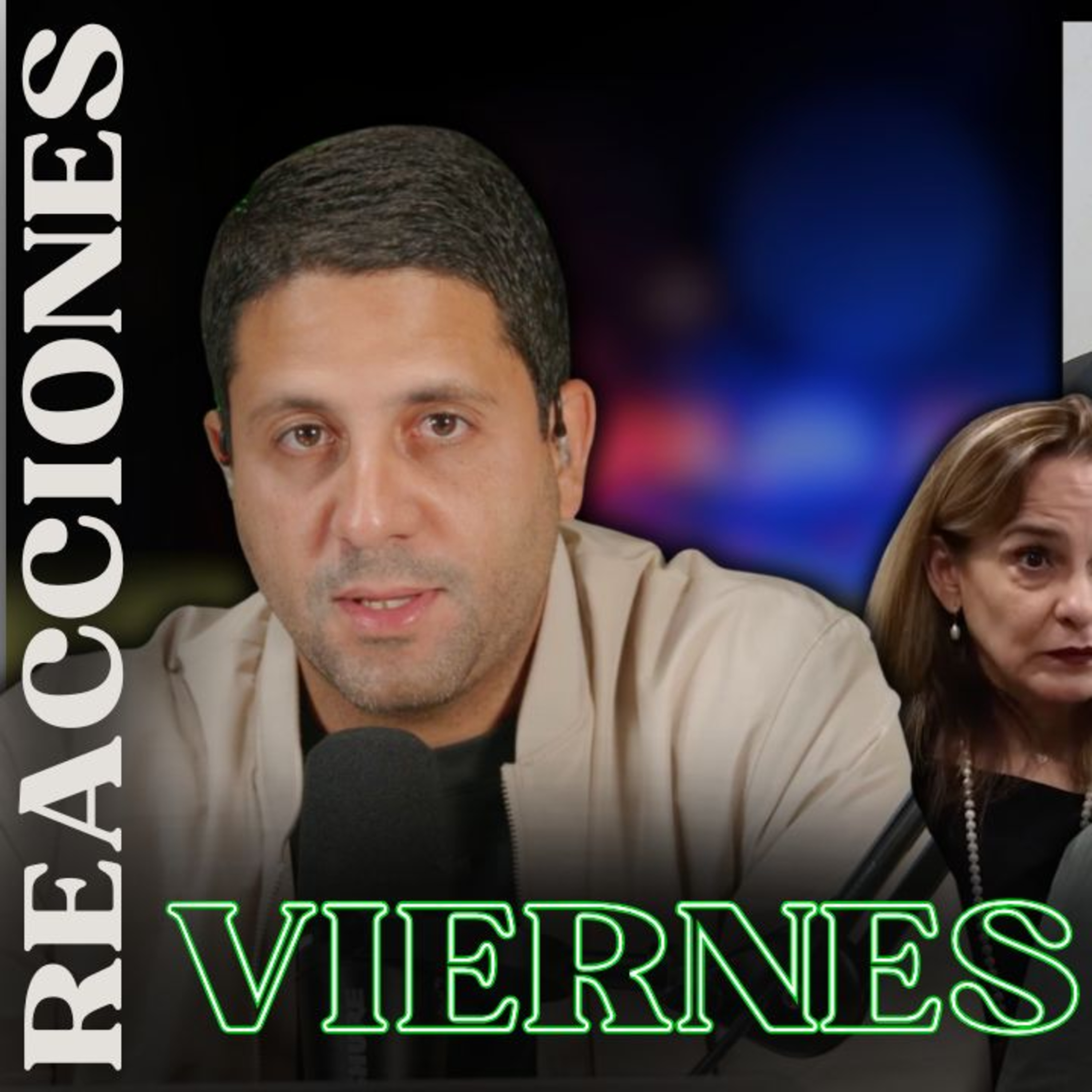 Regresa Juan Dalmau Con Ridiculeces y el Sheriff v. Zoé Laboy | Viernes de Reacciones episode artwork