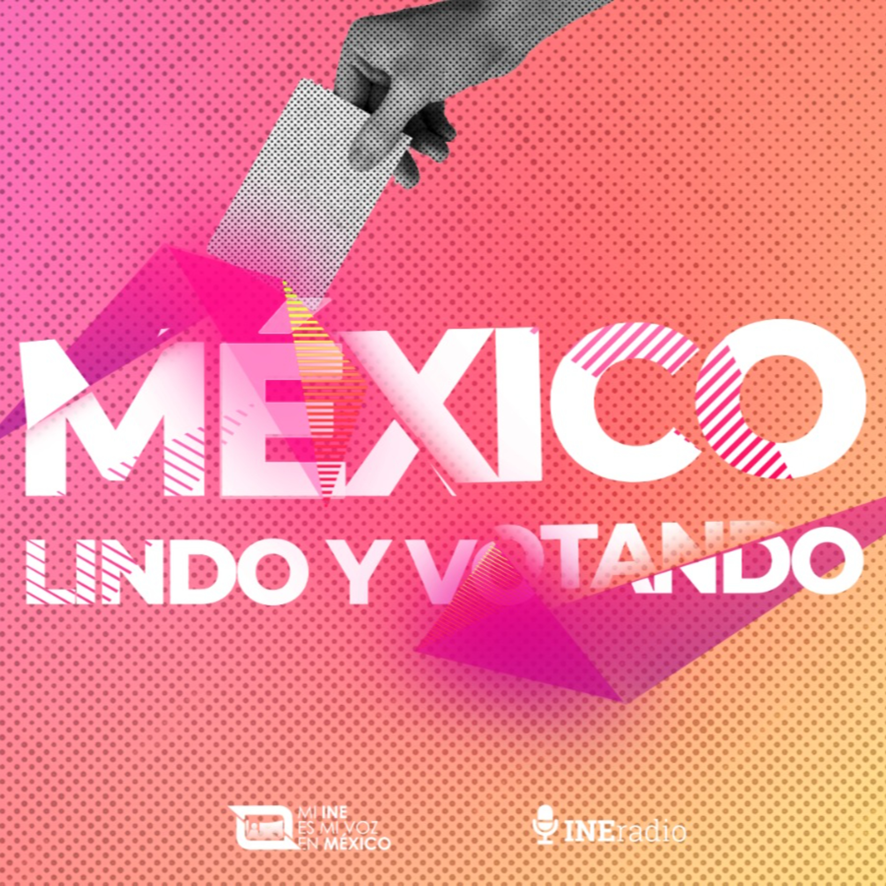 MÉXICO LINDO Y VOTANDO EP. 01 Historia del voto a distancia episode artwork