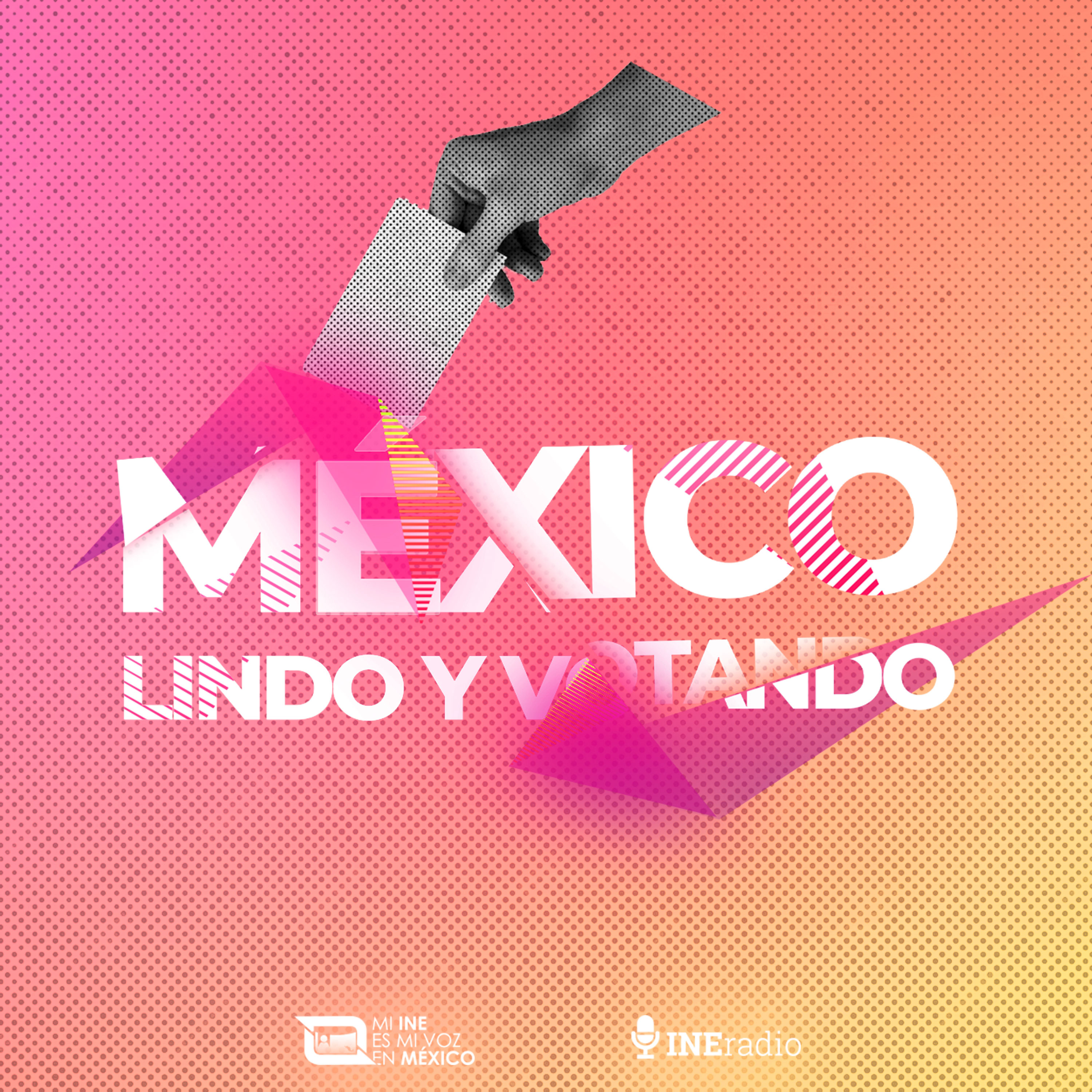 MÉXICO LINDO Y VOTANDO EP. 02.1 Edición especial: Ampliación de fecha de registro para votar desde el extranjero episode artwork