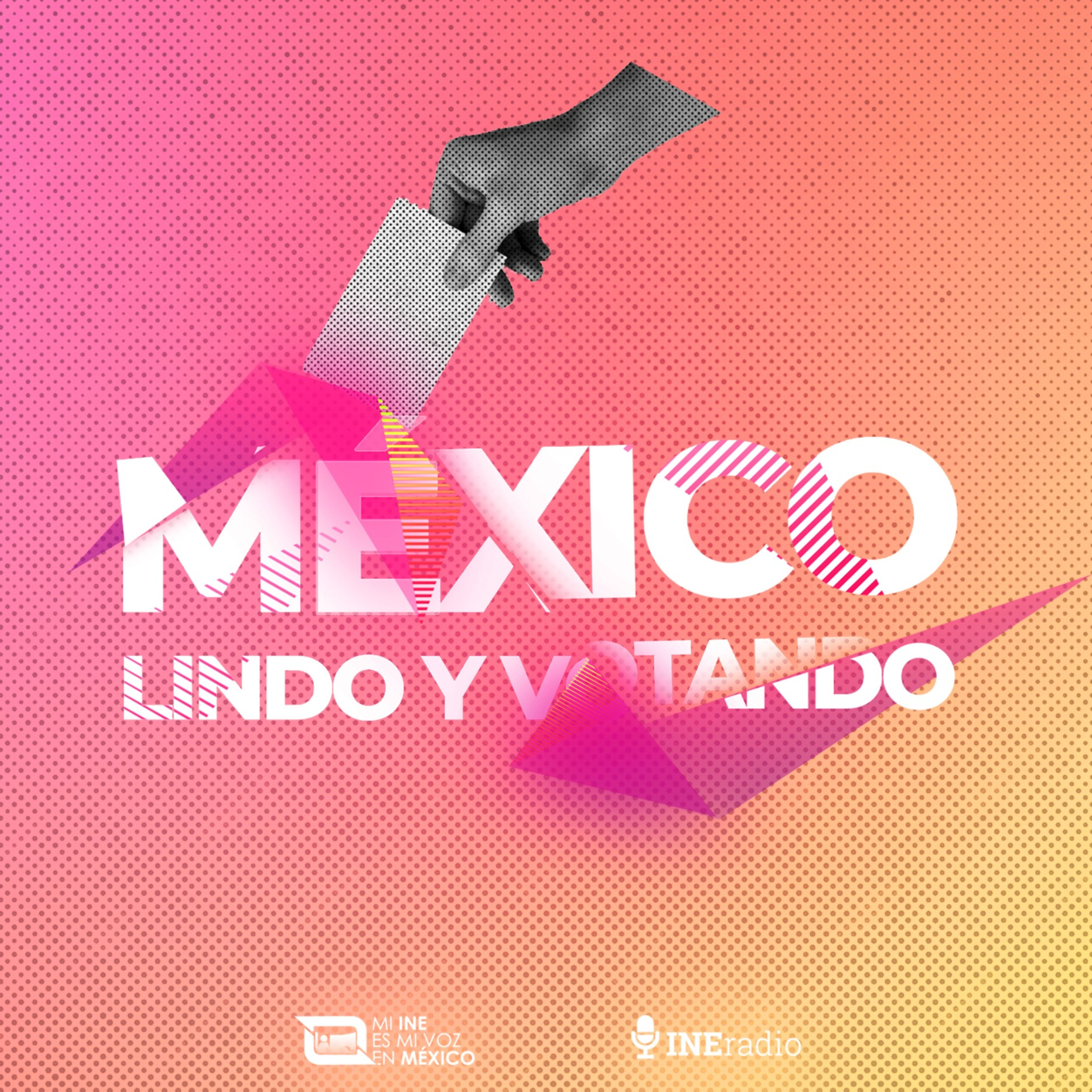 MÉXICO LINDO Y VOTANDO EP. 04 Modalidades de voto a distancia episode artwork