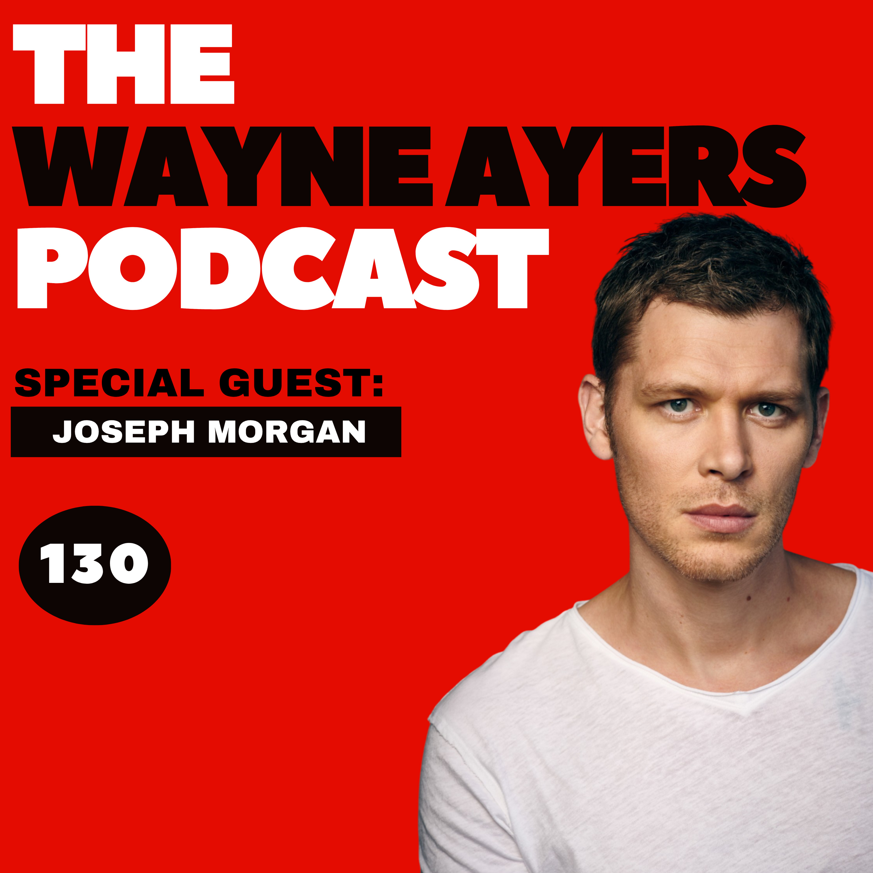 THE WAYNE AYERS PODCAST