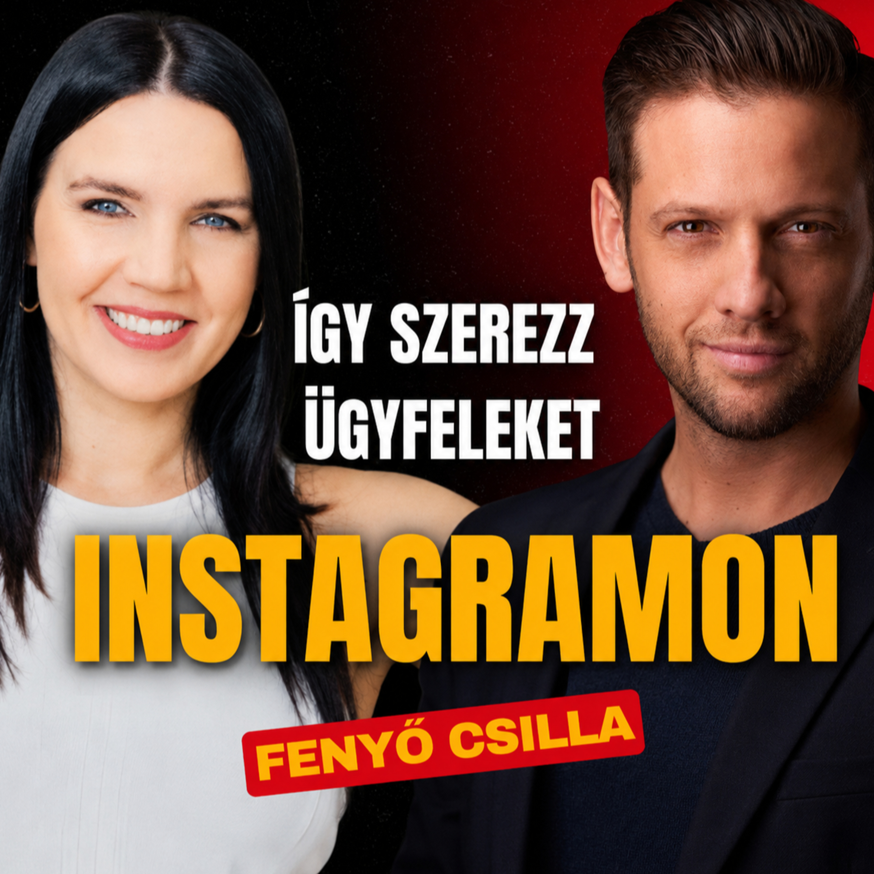 Így szerezz ügyfeleket Instagramról nyomulás nélkül | Fenyő Csilla episode artwork