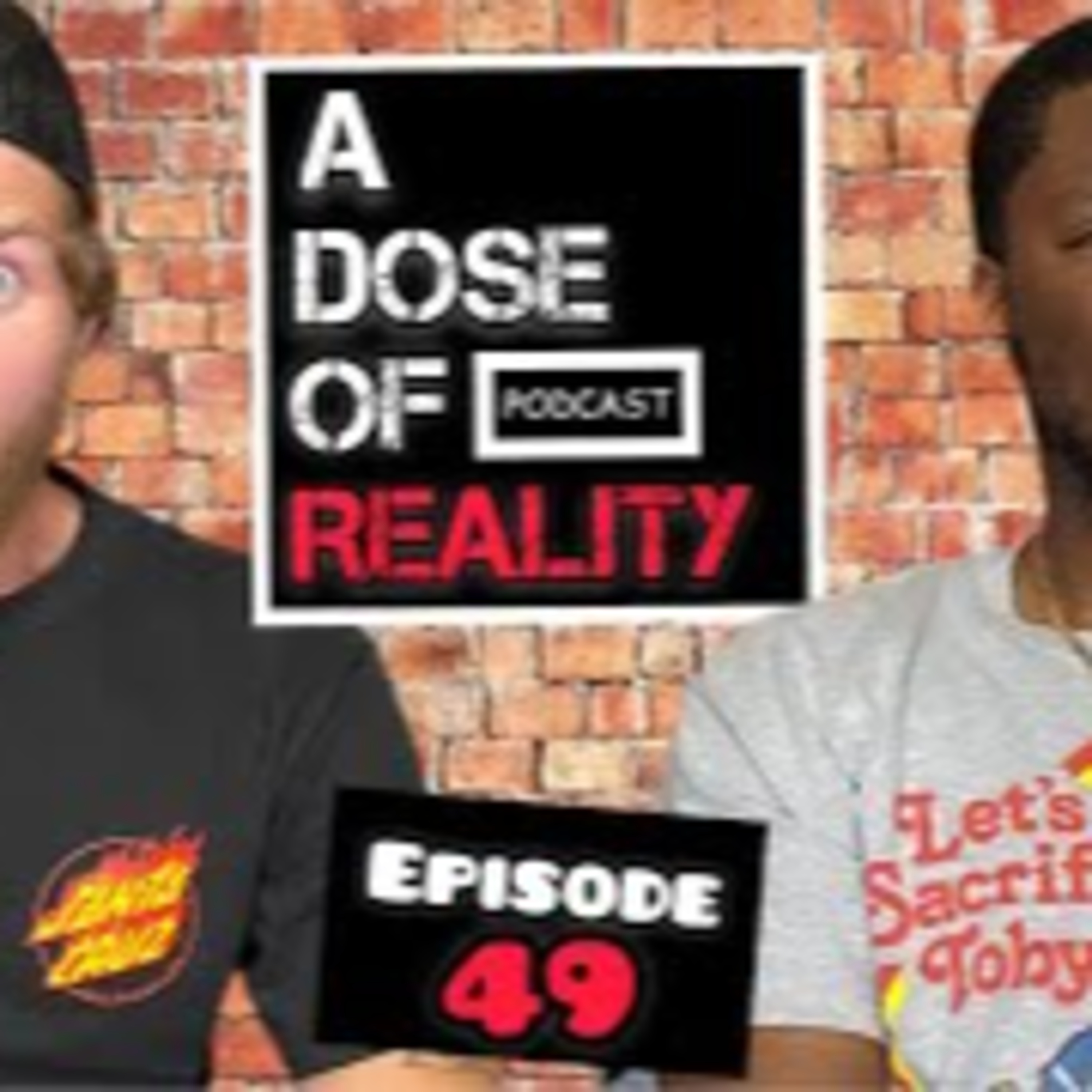 A Dose Of Reality