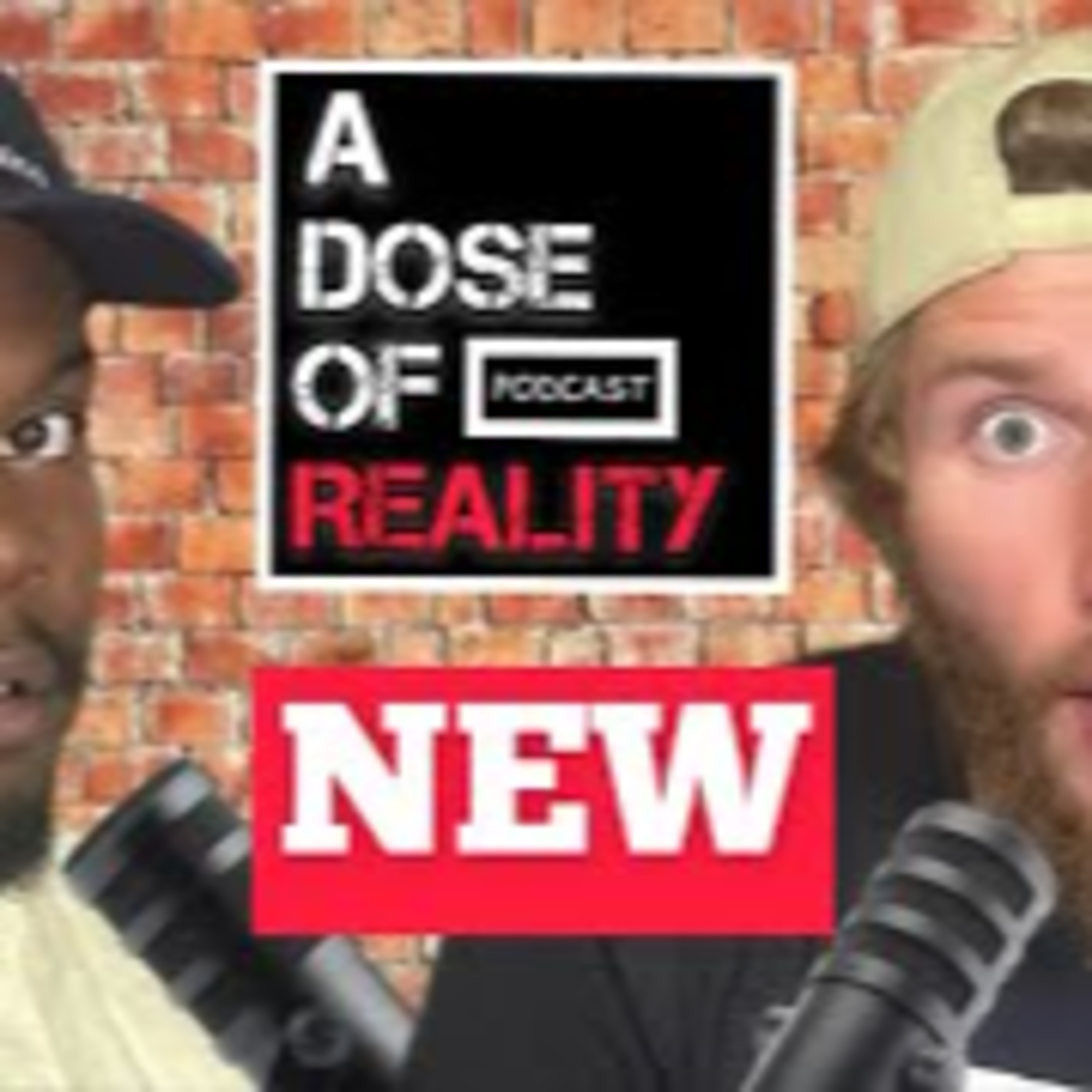 A Dose Of Reality