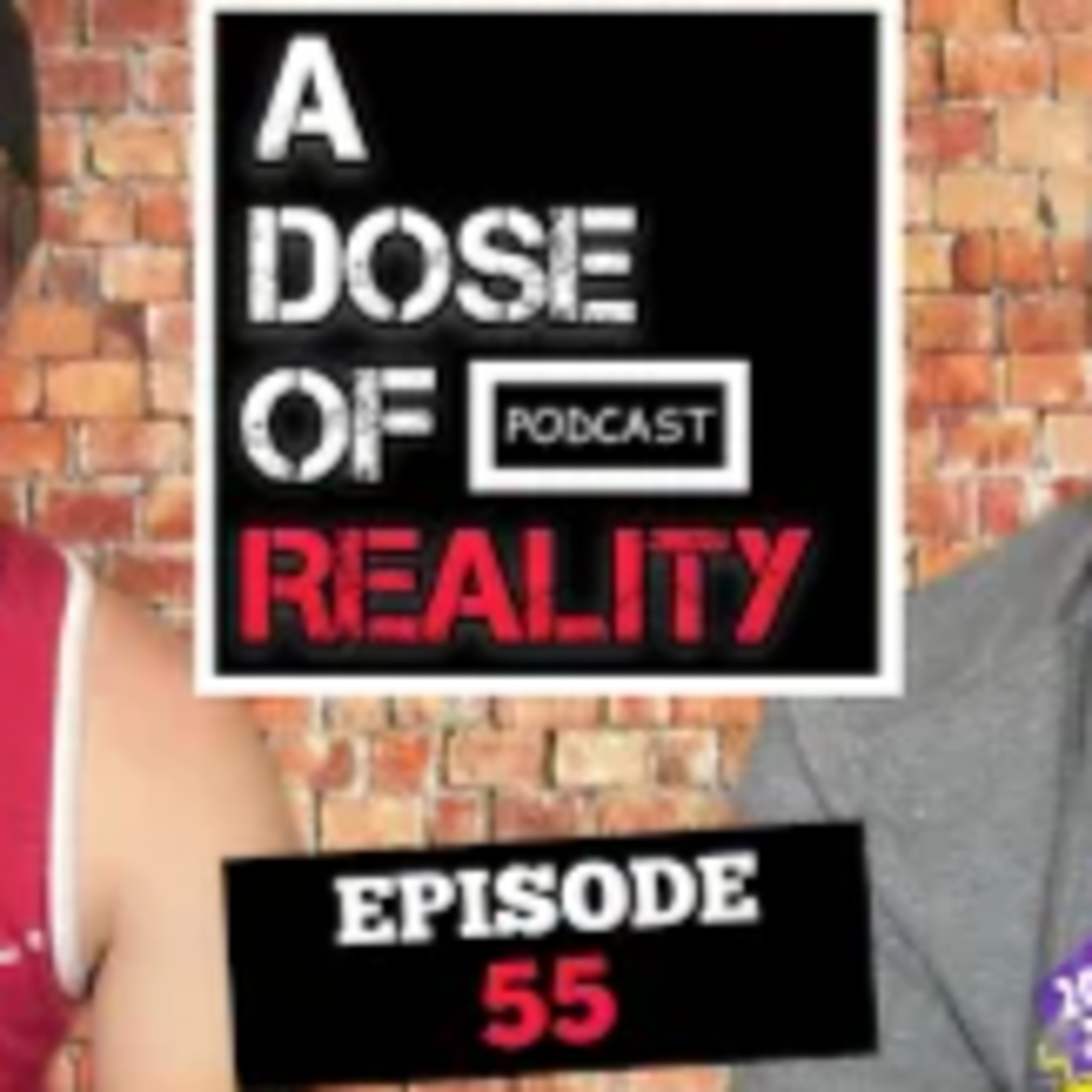 A Dose Of Reality
