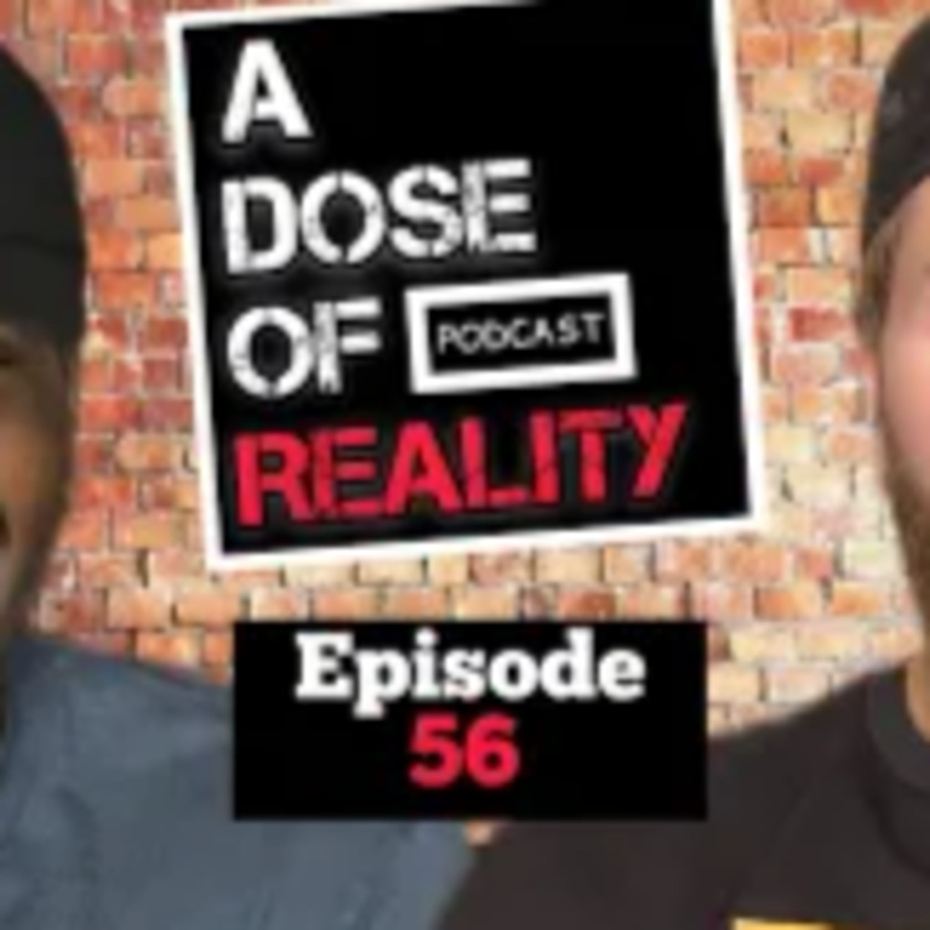 A Dose Of Reality
