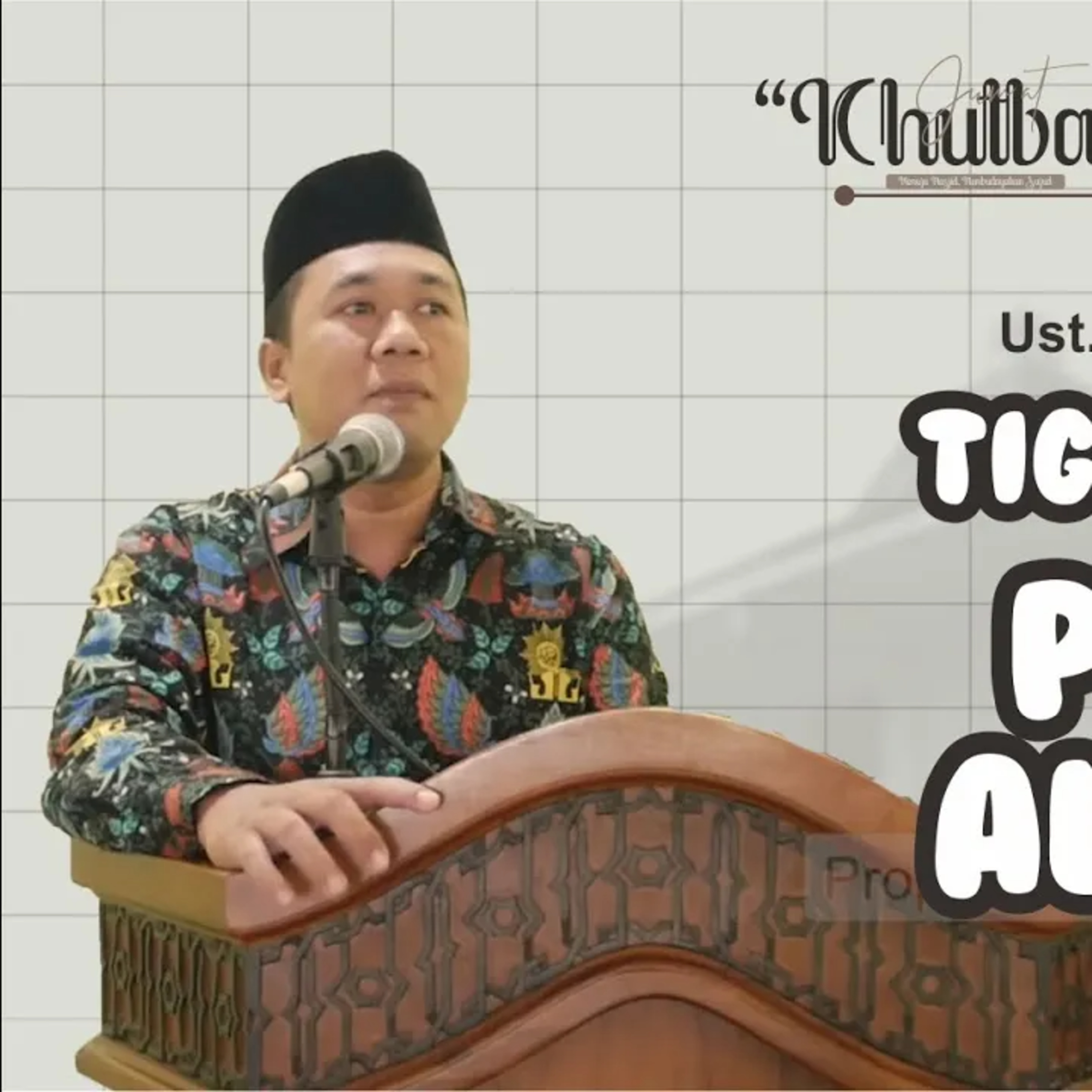 Khutbah Jumat #23 : Ust. Hasanudin, M. Pd - Tiga Golongan Pewaris Al-Qur'an