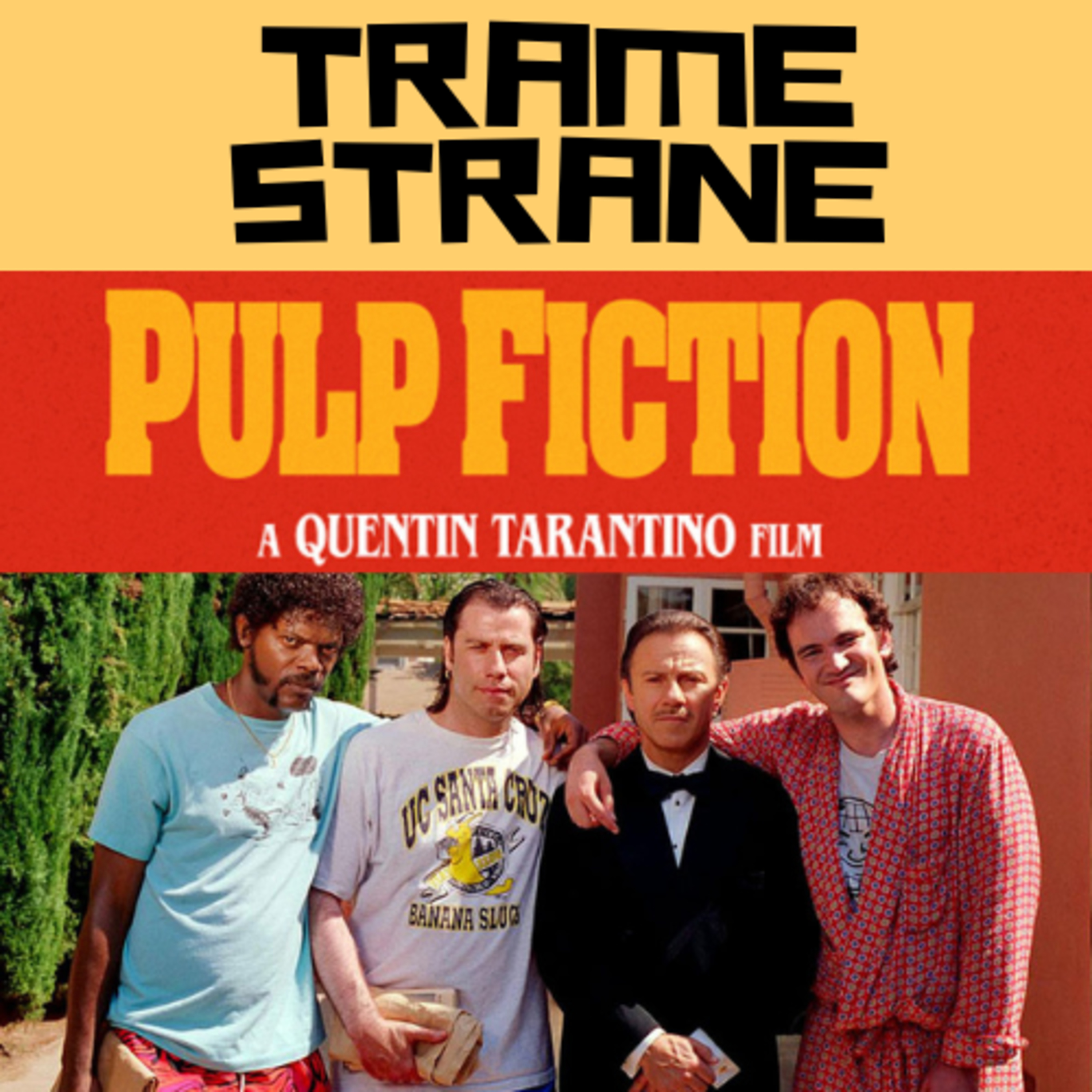 202 "Pulp Fiction", Tarantino e noi