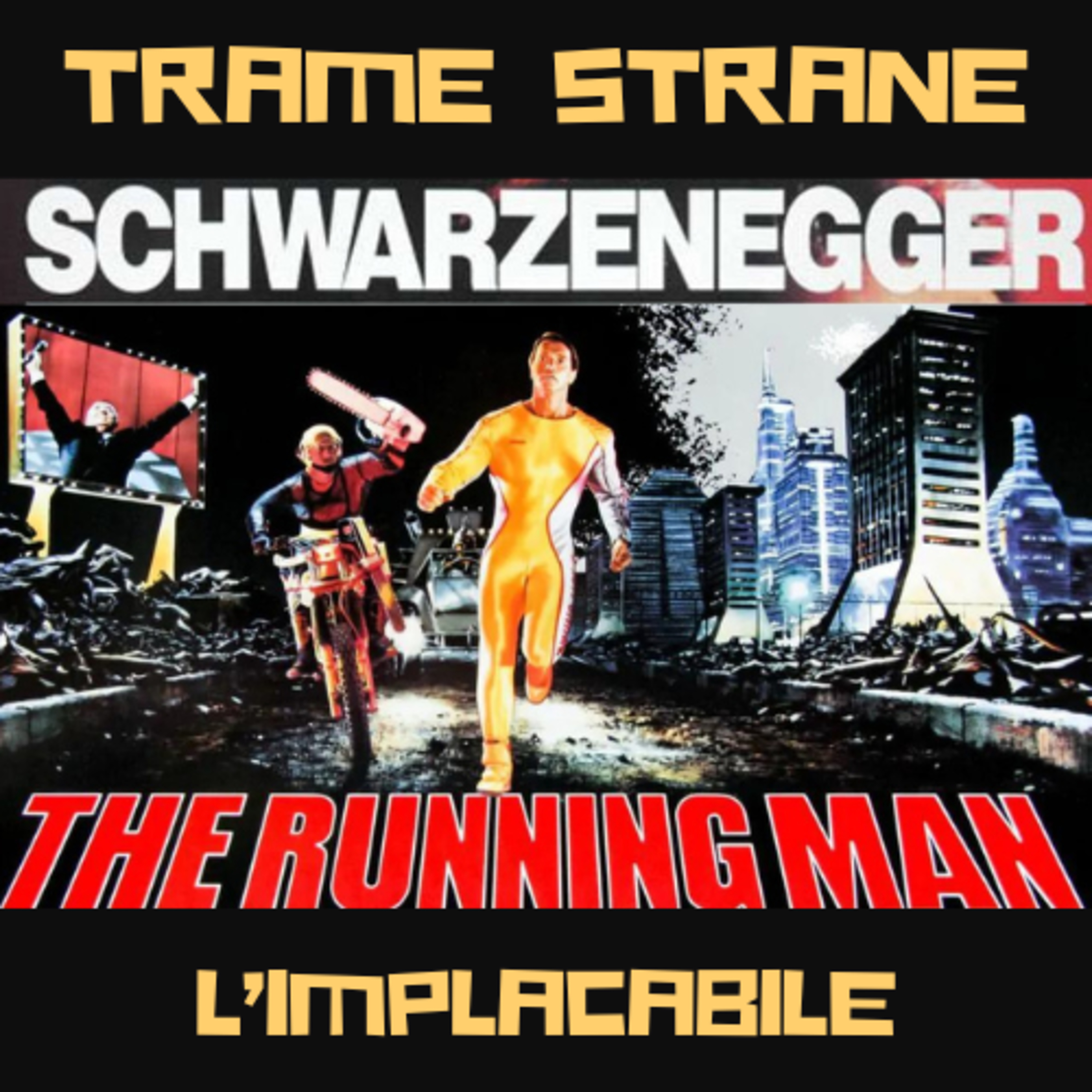 208 "L'implacabile" (The Running Man) di Paul Michael Glaser - 1987