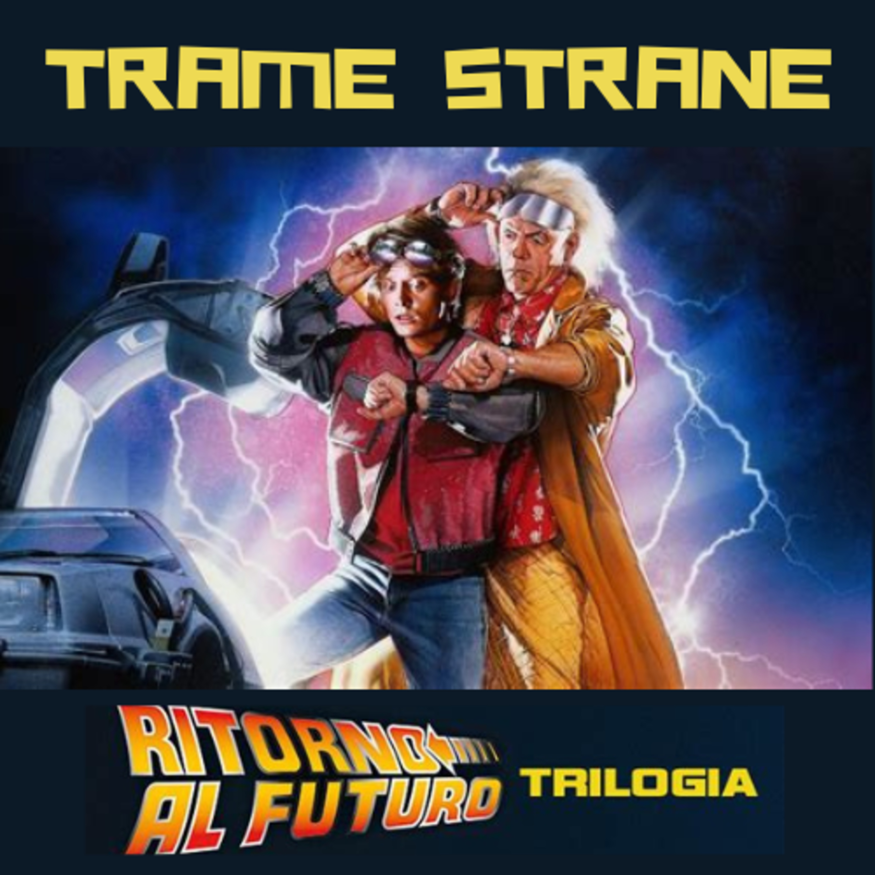221 "Ritorno al futuro": la trilogia, il multiverso e i lati oscuri