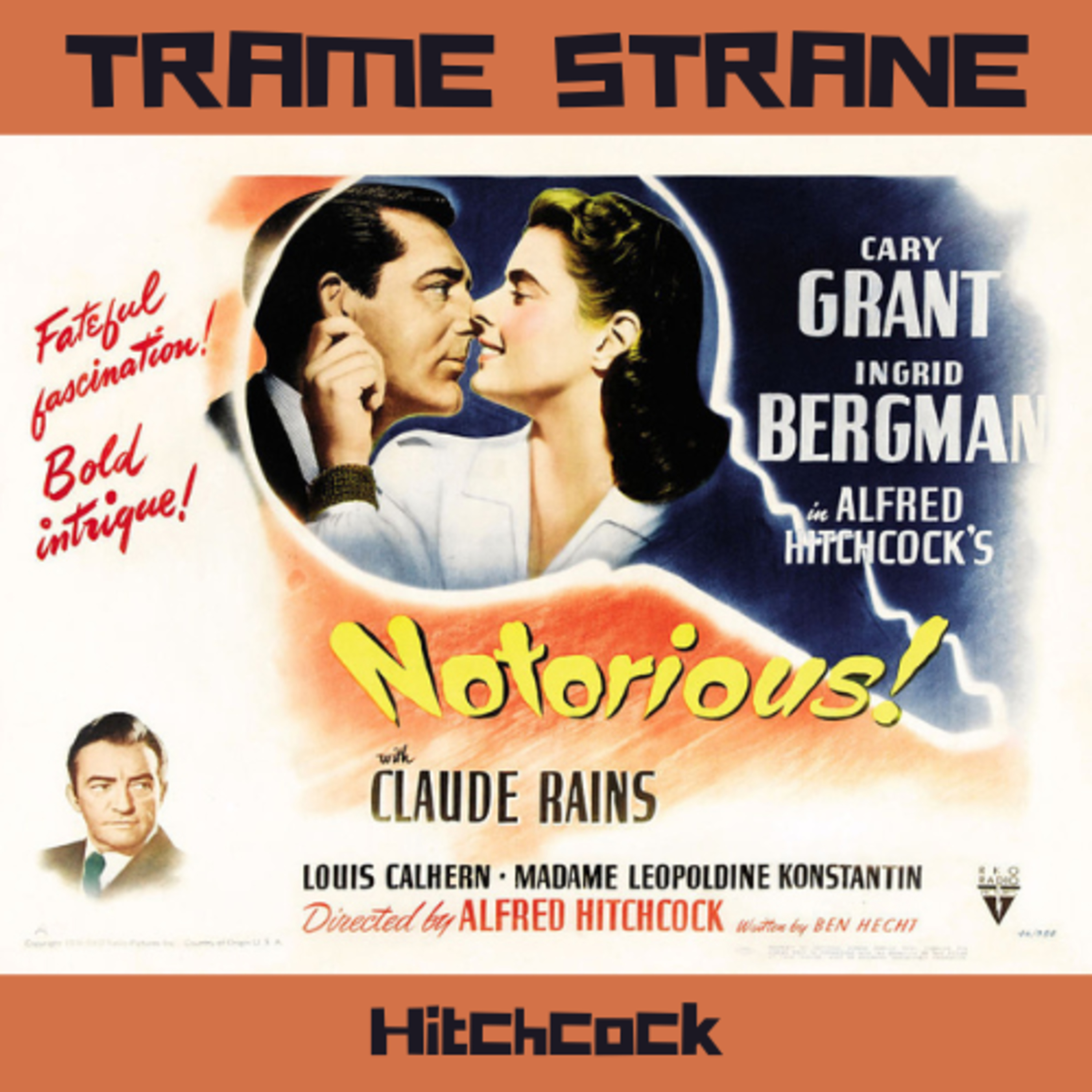 235) "Notorious - L'amante perduta" di Alfred Hitchcock (1946)