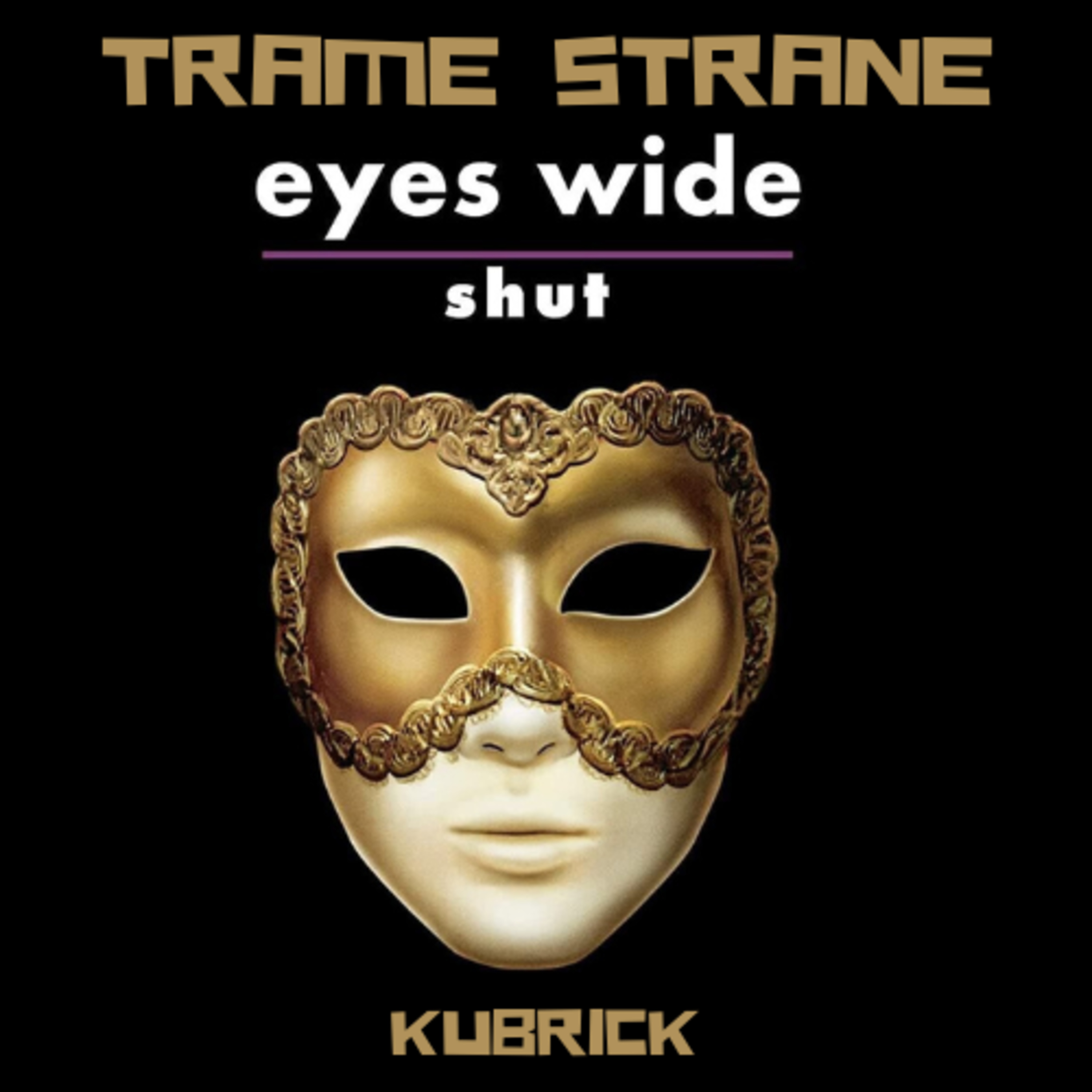 264 "Eyes Wide Shut" di Stanley Kubrick (1999)...giù la maschera!
