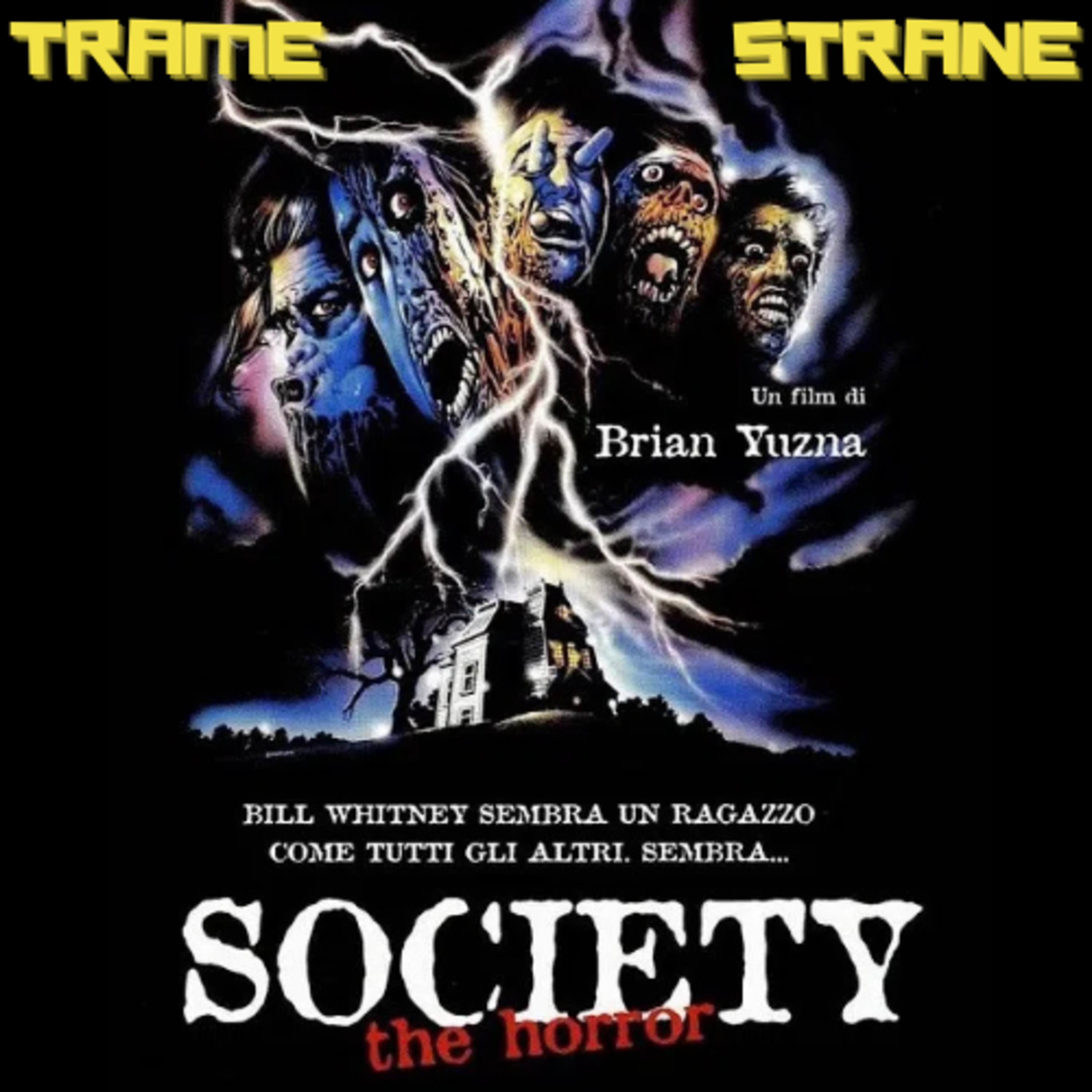 329 "Society - The Horror" di Bryan Yuzna (1989)... l'orgia del potere