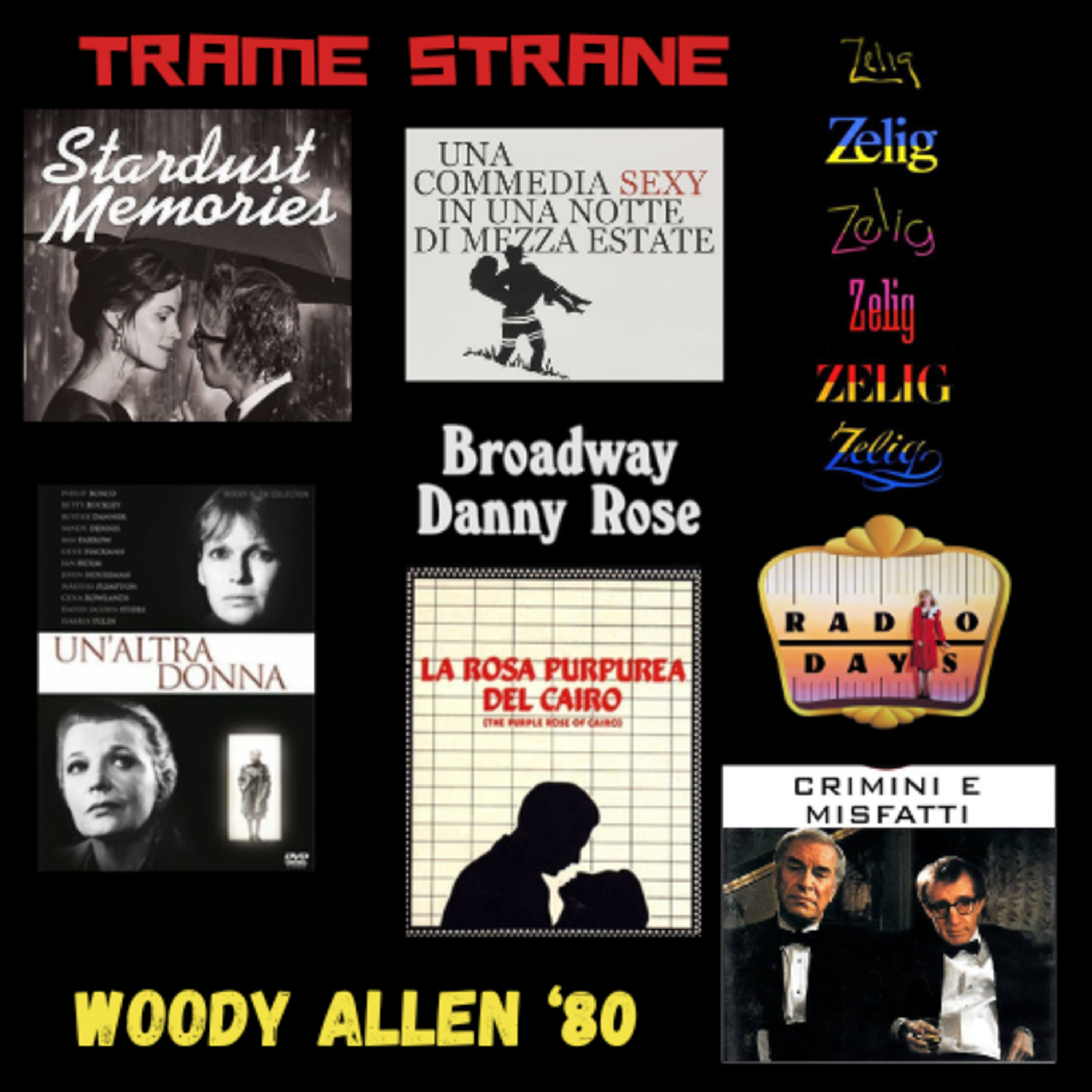 336 Gli anni '80 di Woody Allen, un decennio di capolavori