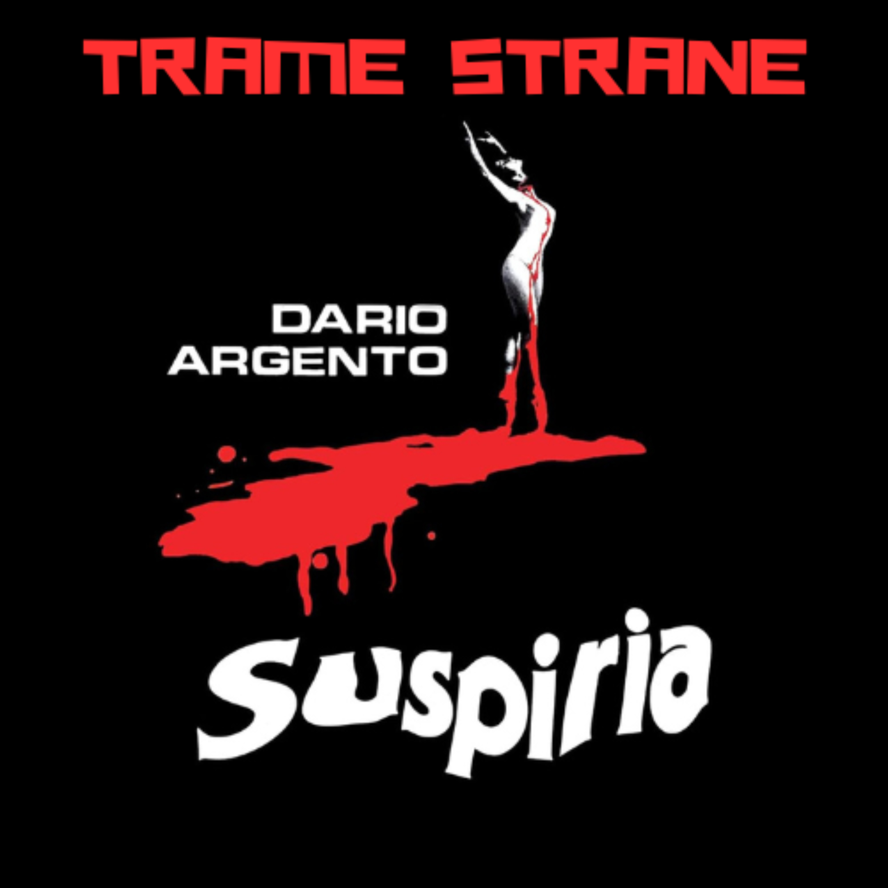 65 Dario Argento - "Suspiria" e la trilogia delle tre madri - 1/2  episode artwork