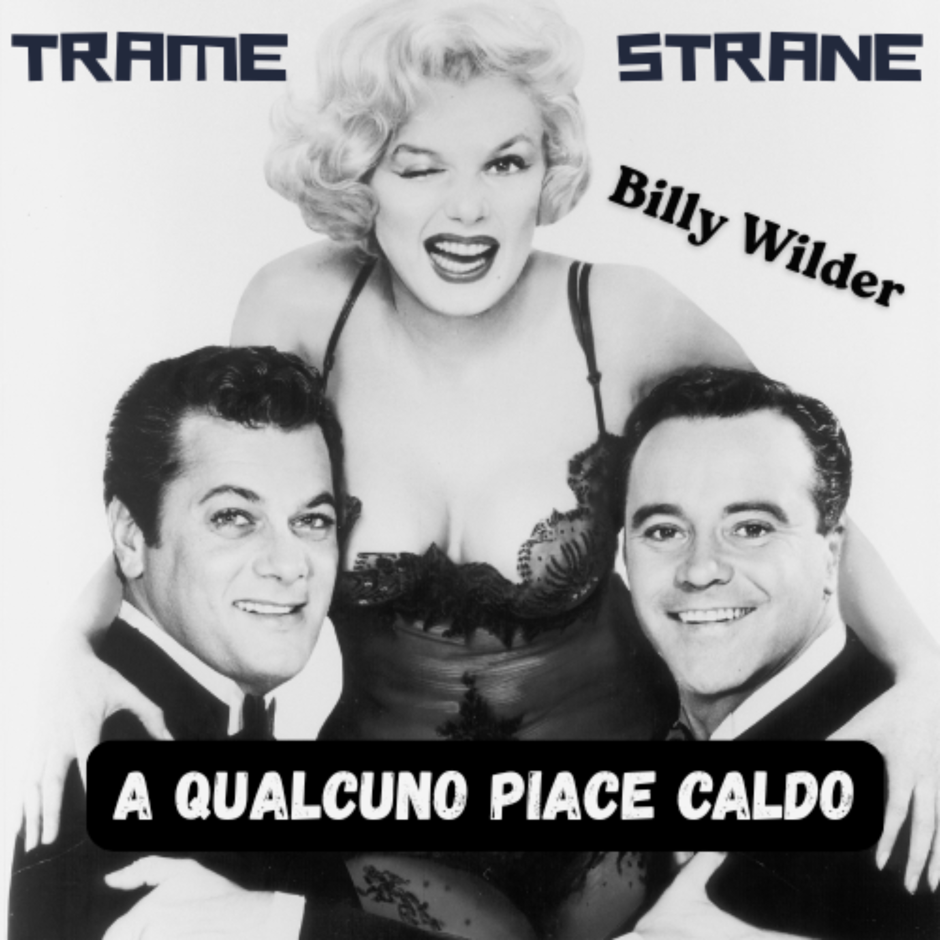122 "A qualcuno piace caldo" di Billy Wilder (1959) episode artwork