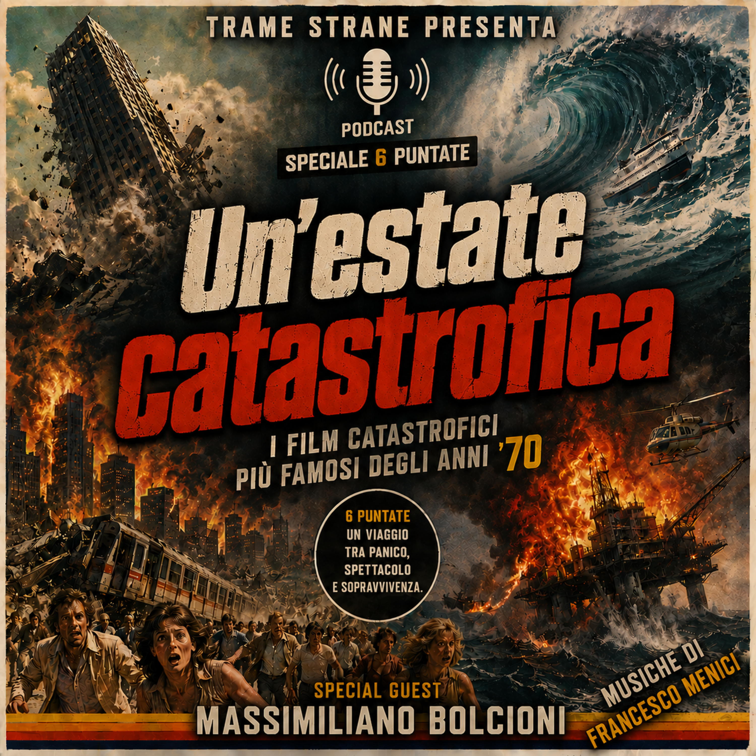 Speciale "Un'estate catastrofica": 6 puntate per raccontare i "disaster movie" degli anni '70
