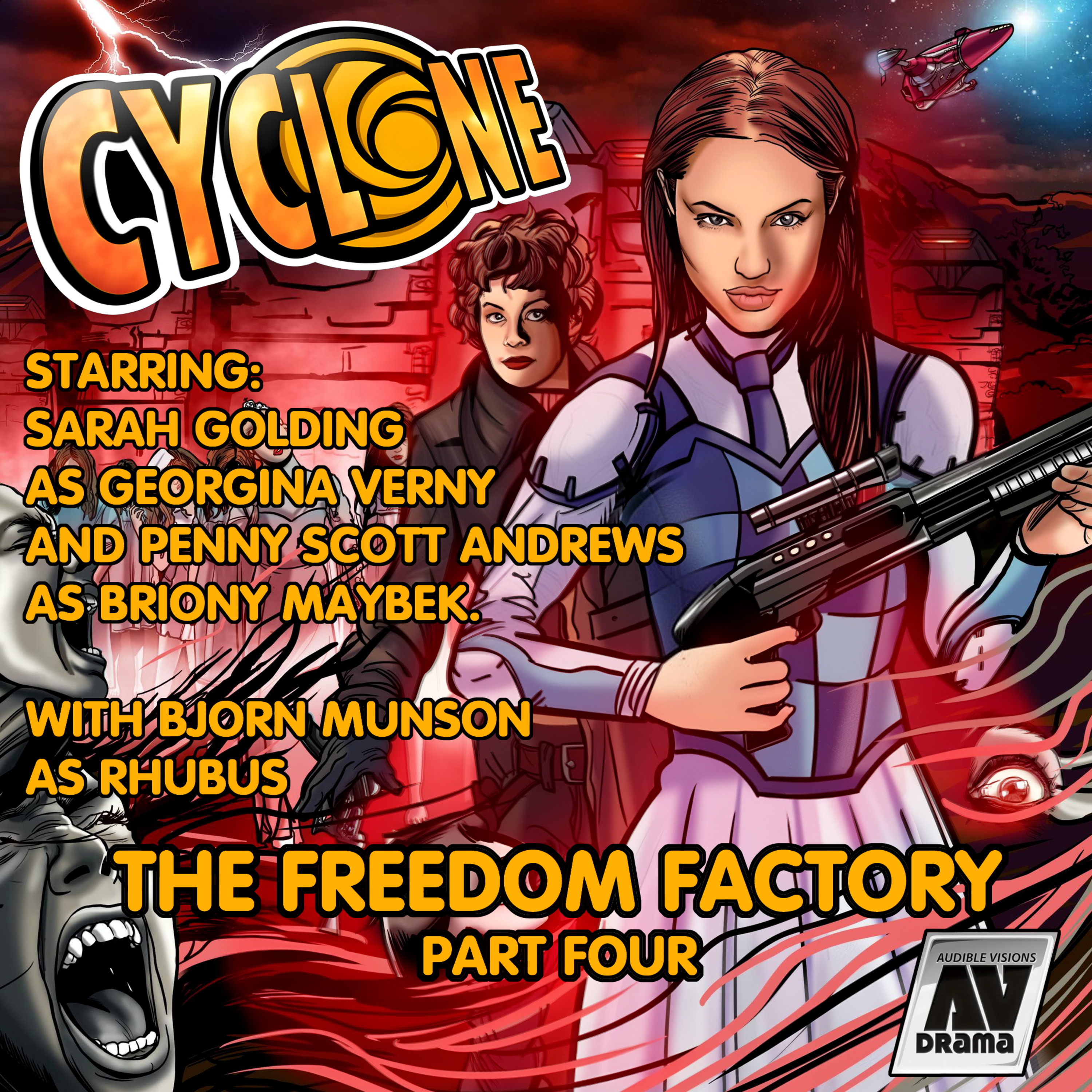 CYCLONE - THE FREEDOM FACTORY - PART FOUR