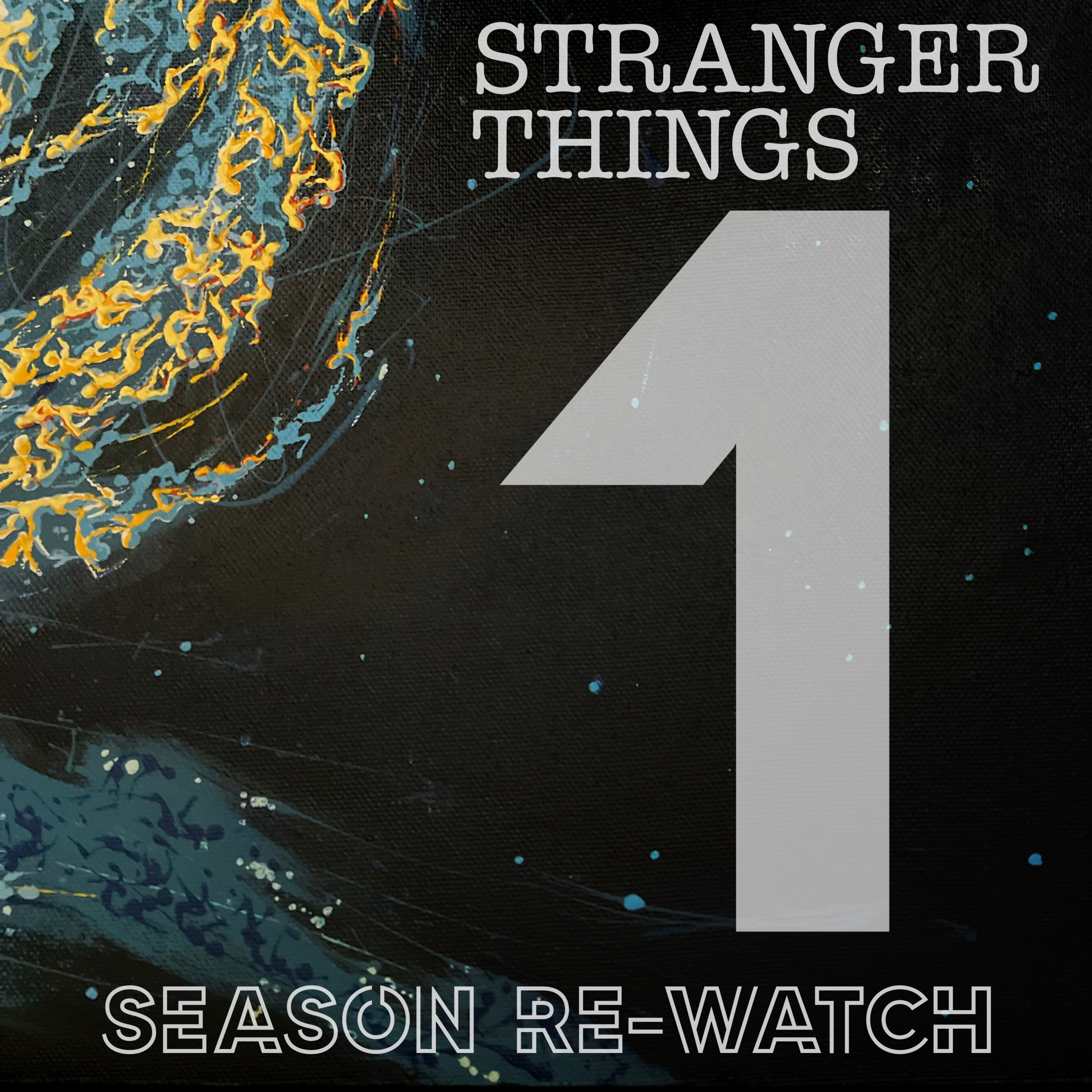 Stranger Things 1 | Re-Watch 2025