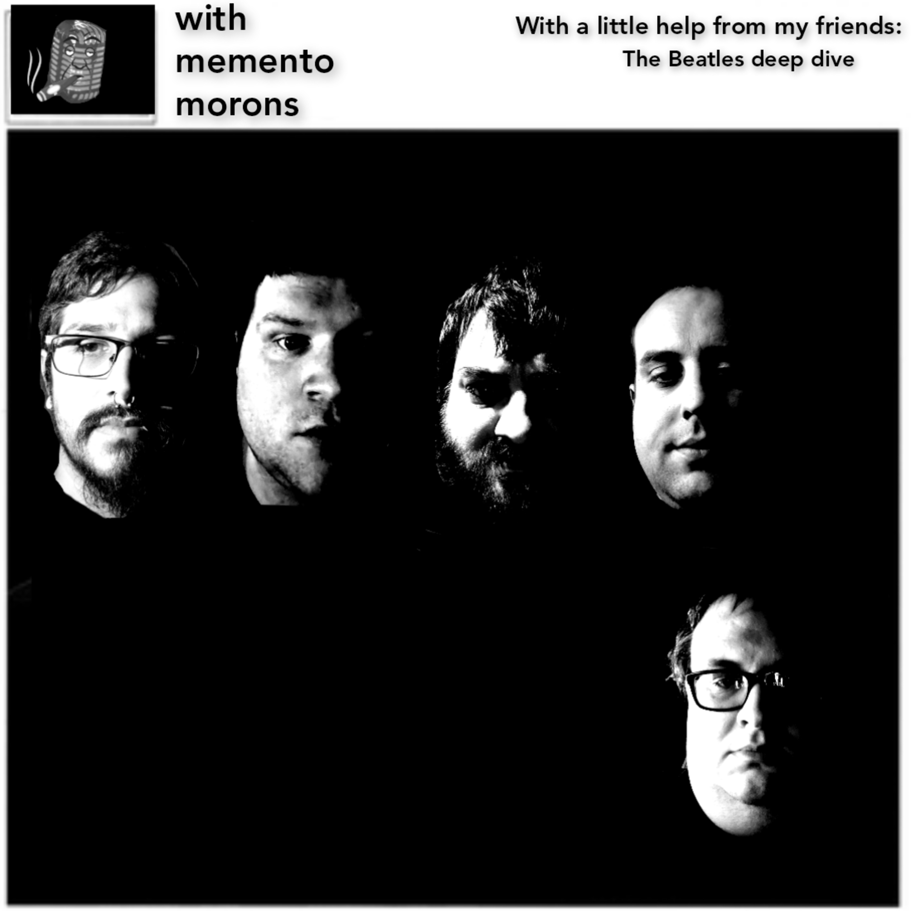 #108 - With A Little Help From My Friends: The Beatles Deep Dive episode artwork