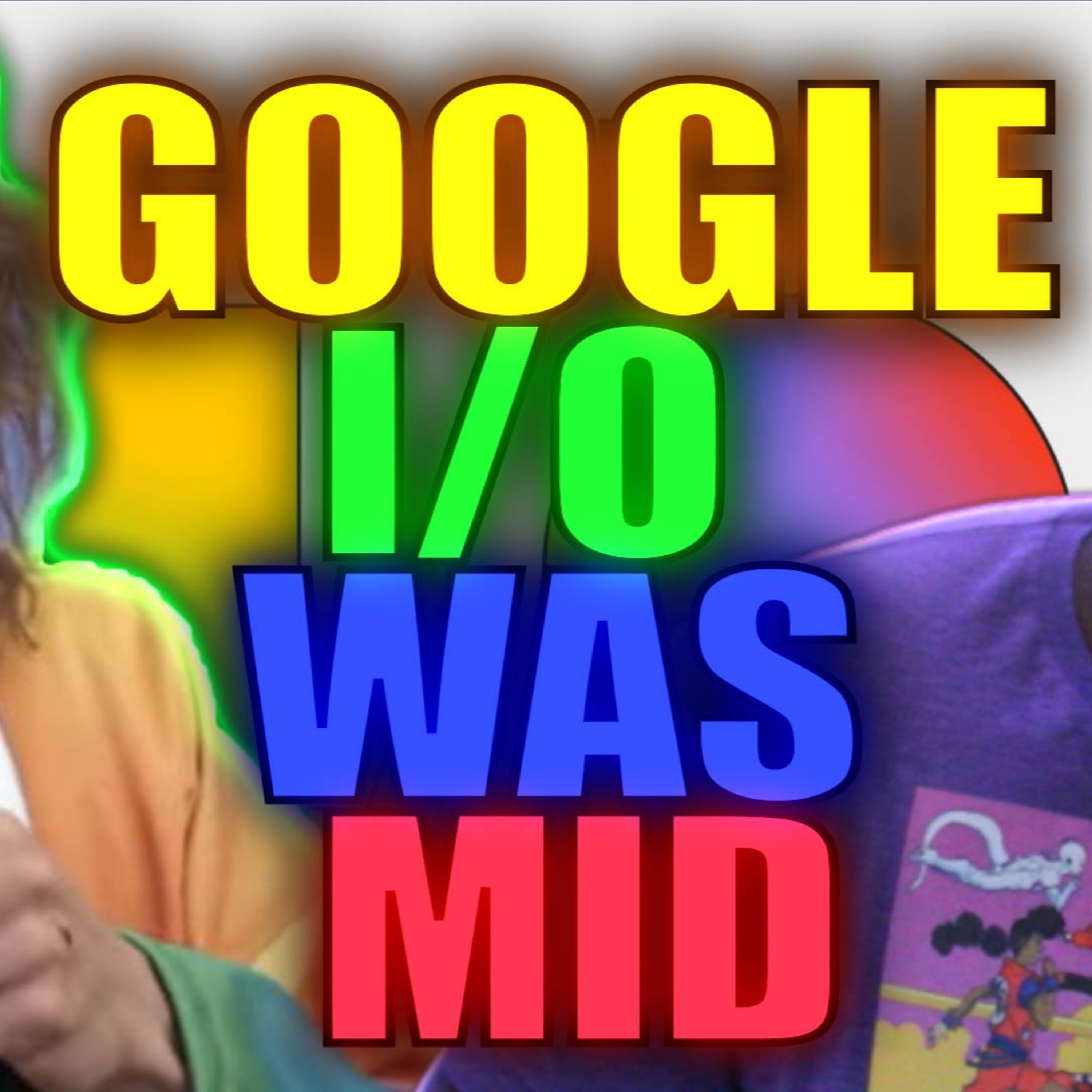 cover of episode Google IO and Gemini has a Data Privacy Issue?