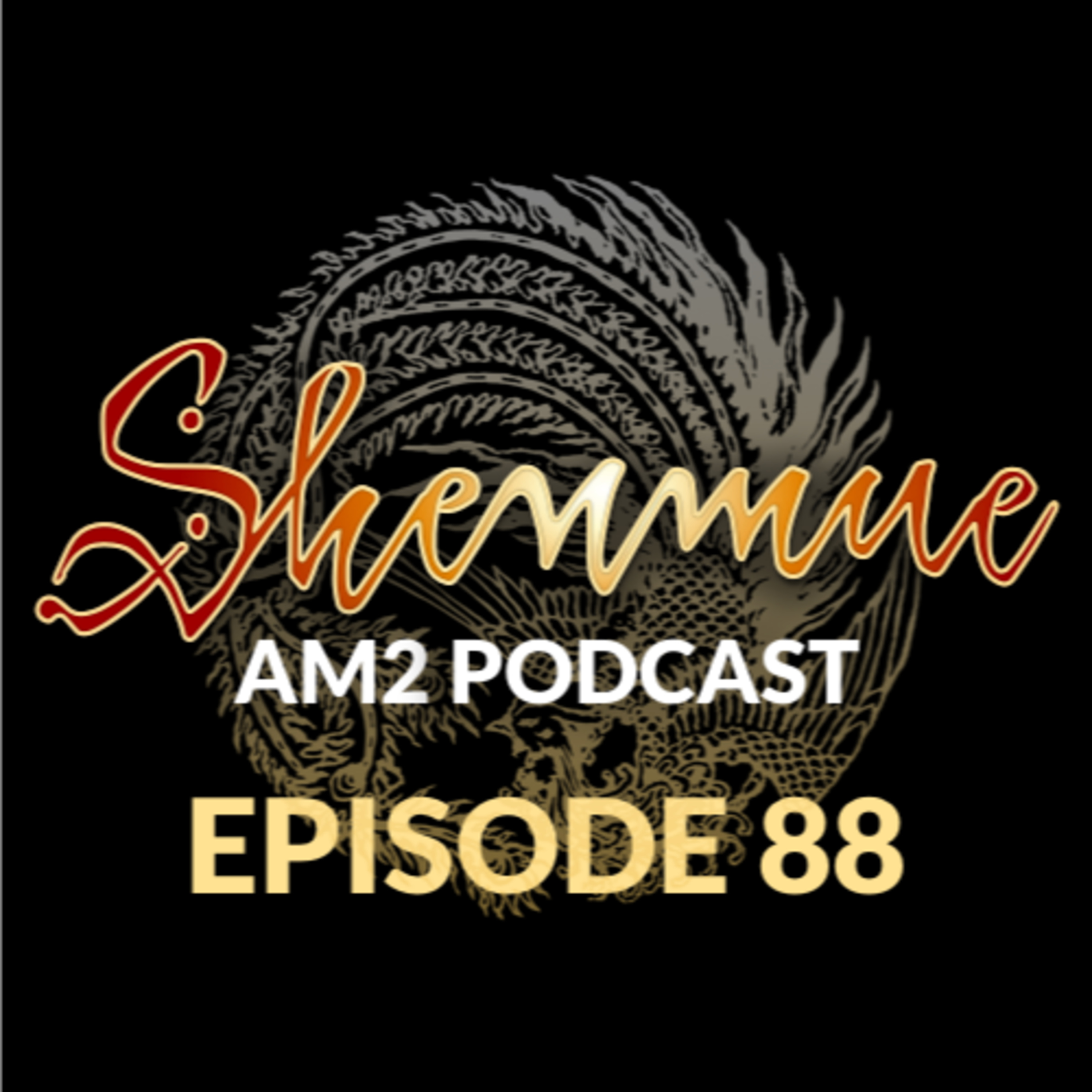 Shenmue AM2 Podcast