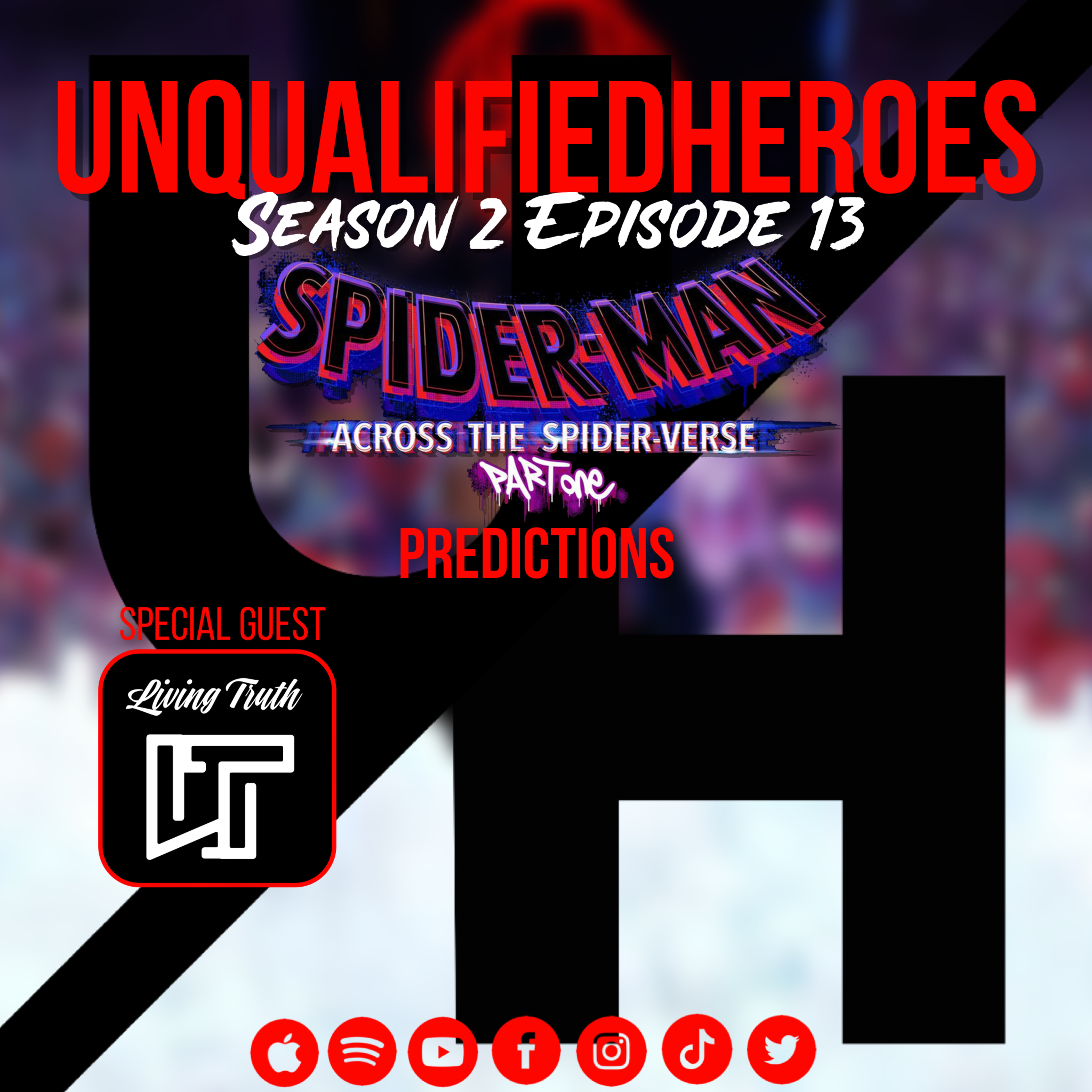 Episode 2X13: Spiderverse Theories