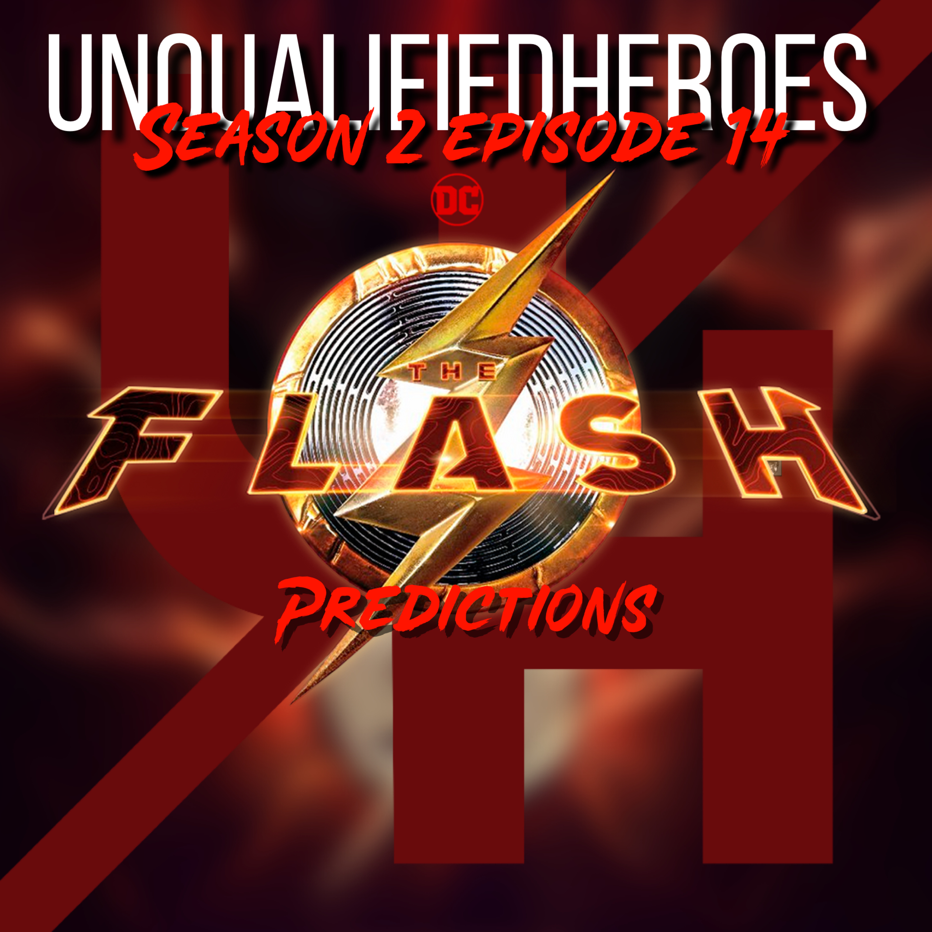 Episode 2X14: The Flash Predictions, and more! 