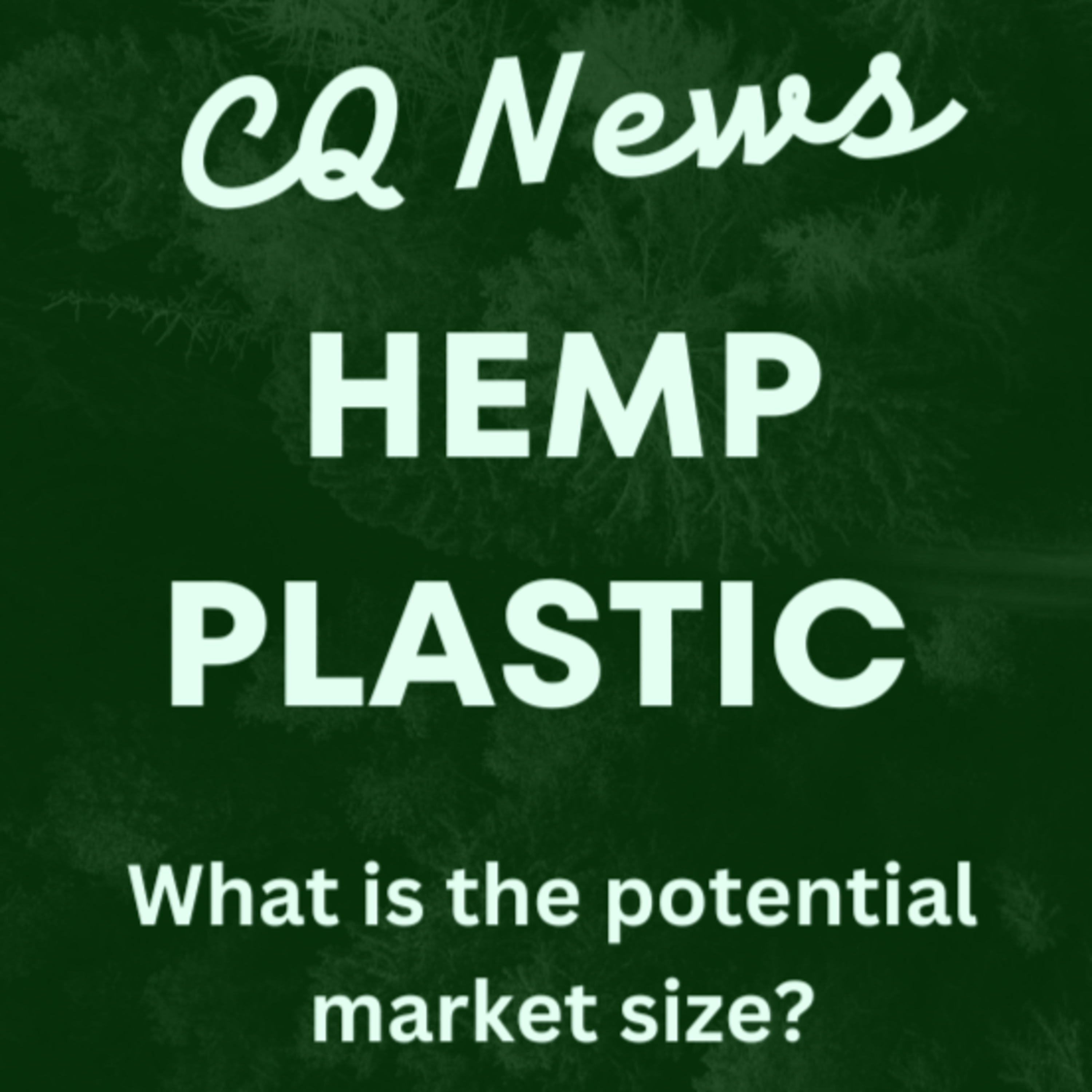 Hemp is the biggest investment opportunity since plastic! | The ‘CANNABIS’ Podcast episode artwork