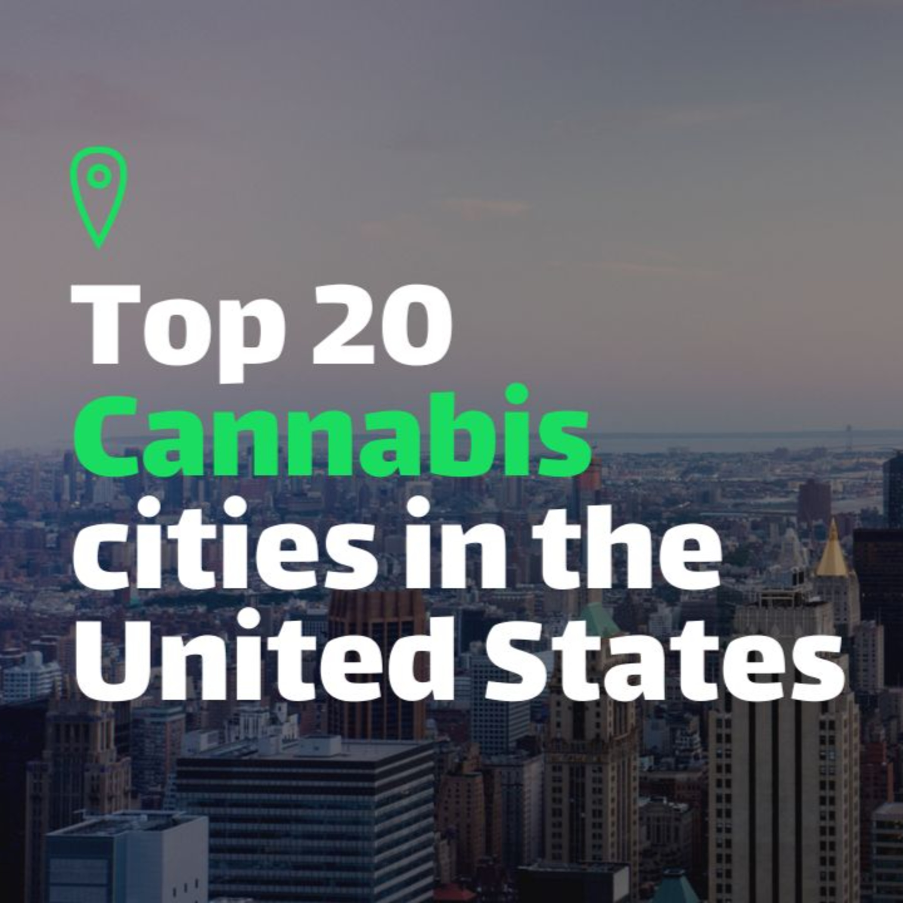 Top 20 Cannabis Cities In The USA episode artwork