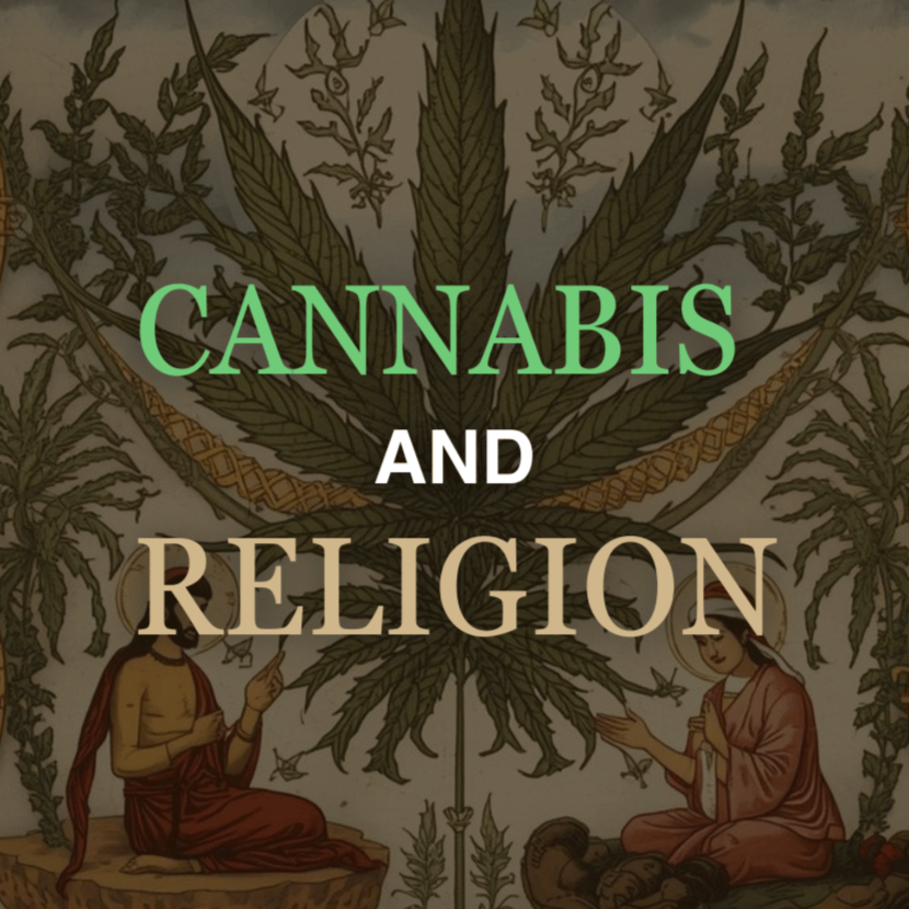 Cannabis & Religion episode artwork