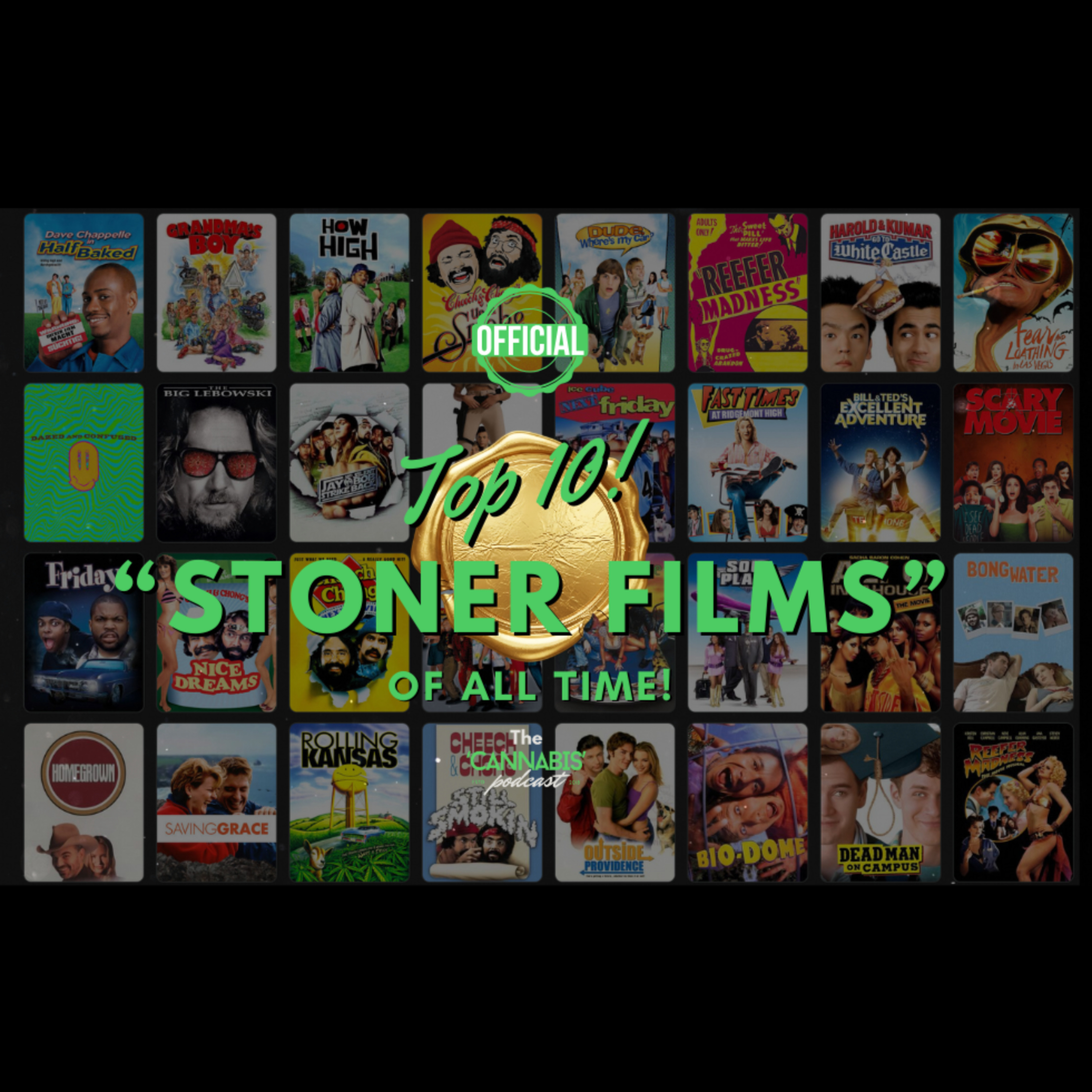  Top 10 ‘Stoner Films’ Of All Time | OFFICIAL episode artwork
