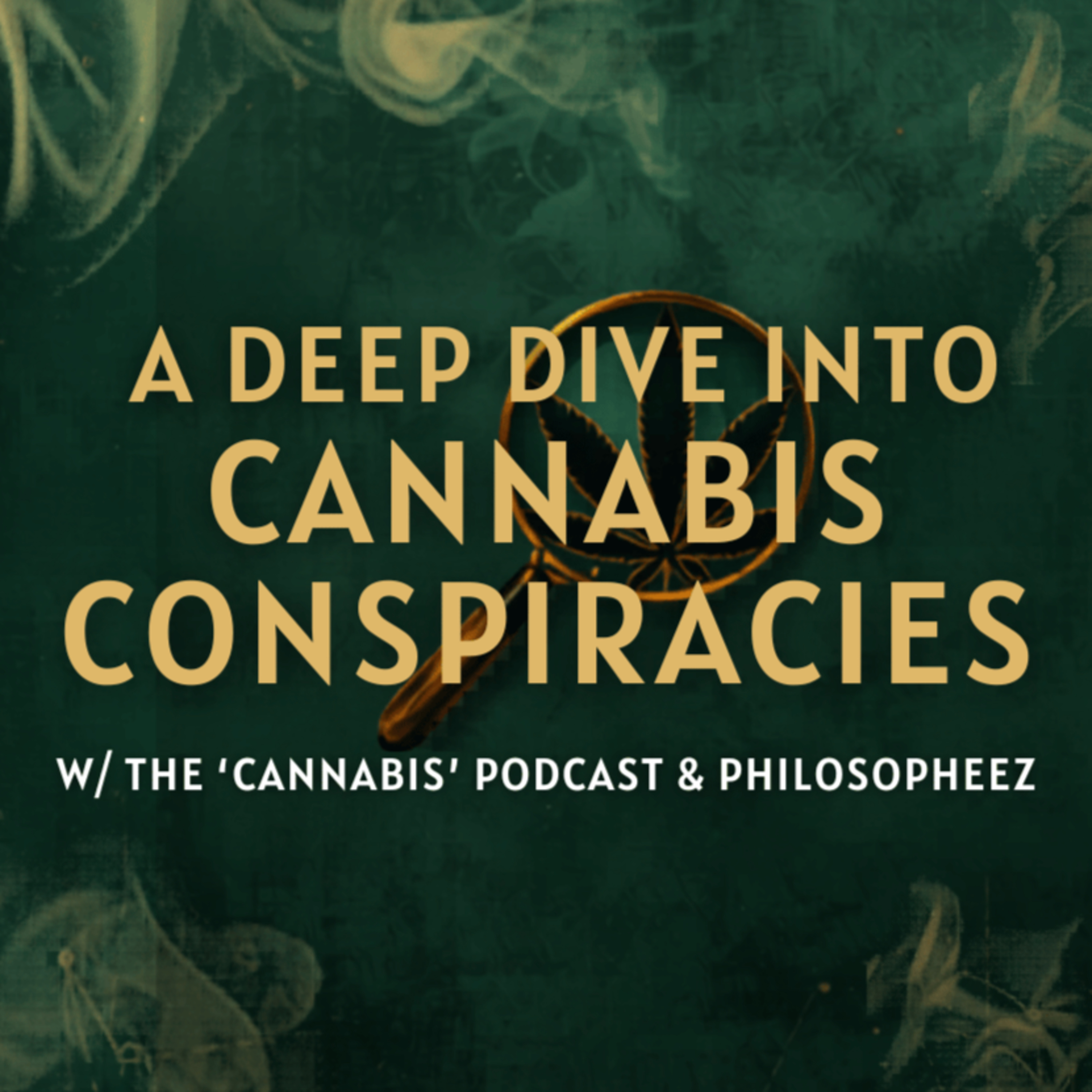 A Deep Dive Into Cannabis Conspiracies