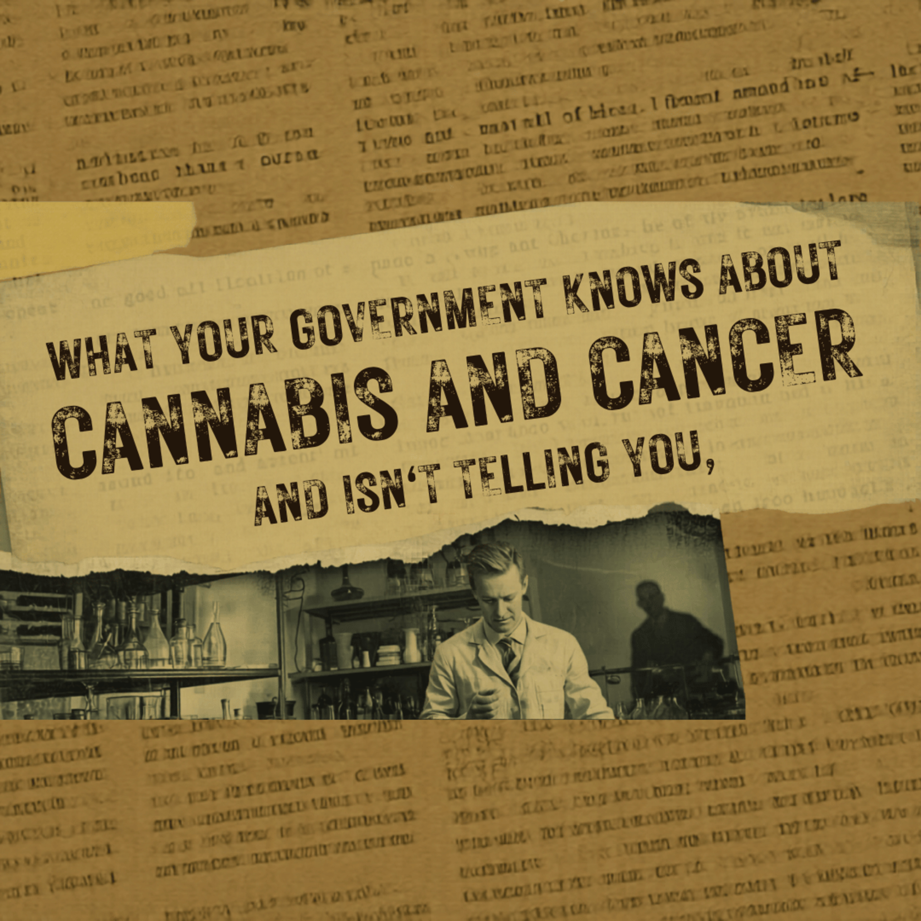 The Hidden Truth About Cannabis & Cancer | 1974 Cover-Up episode artwork
