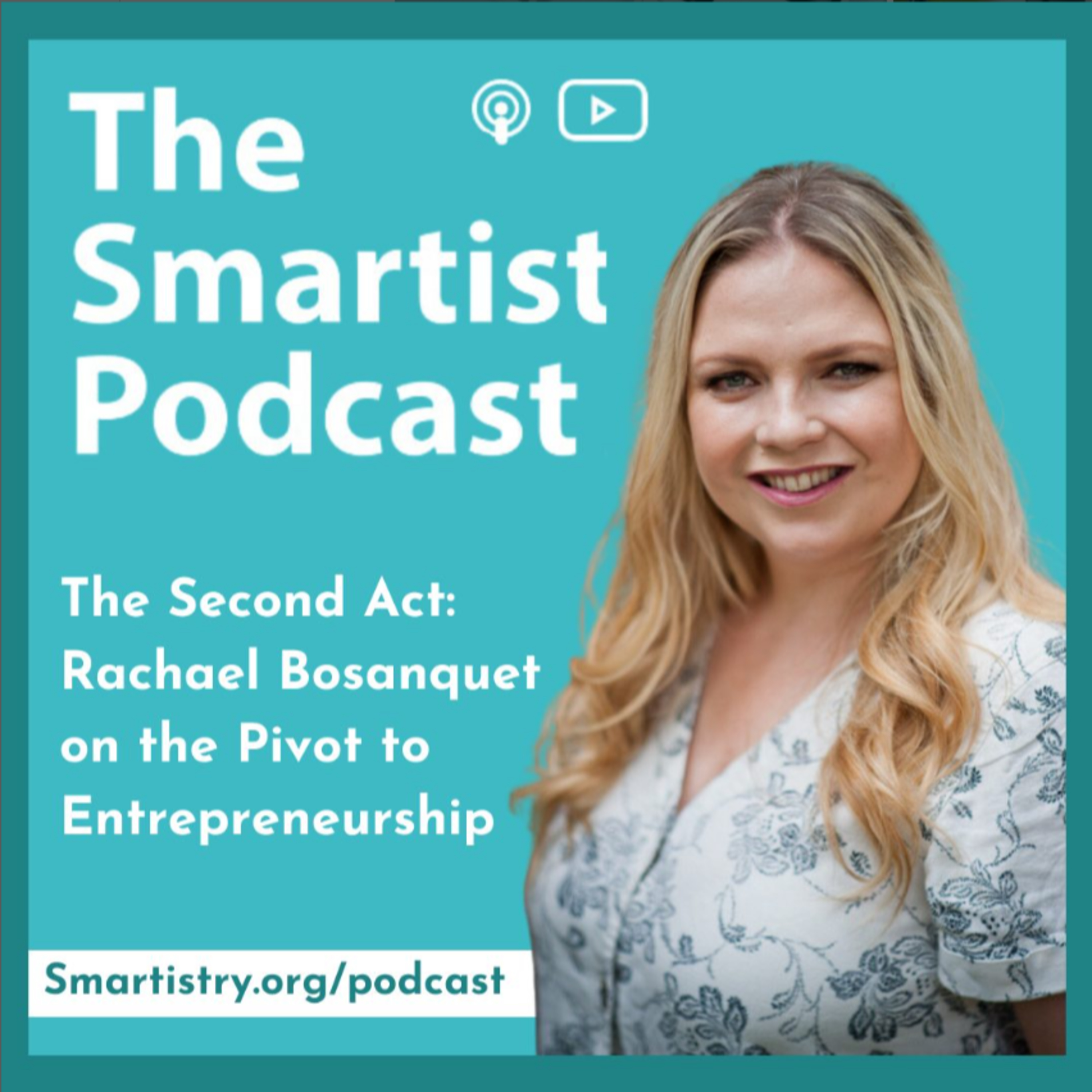 The Smartist Podcast