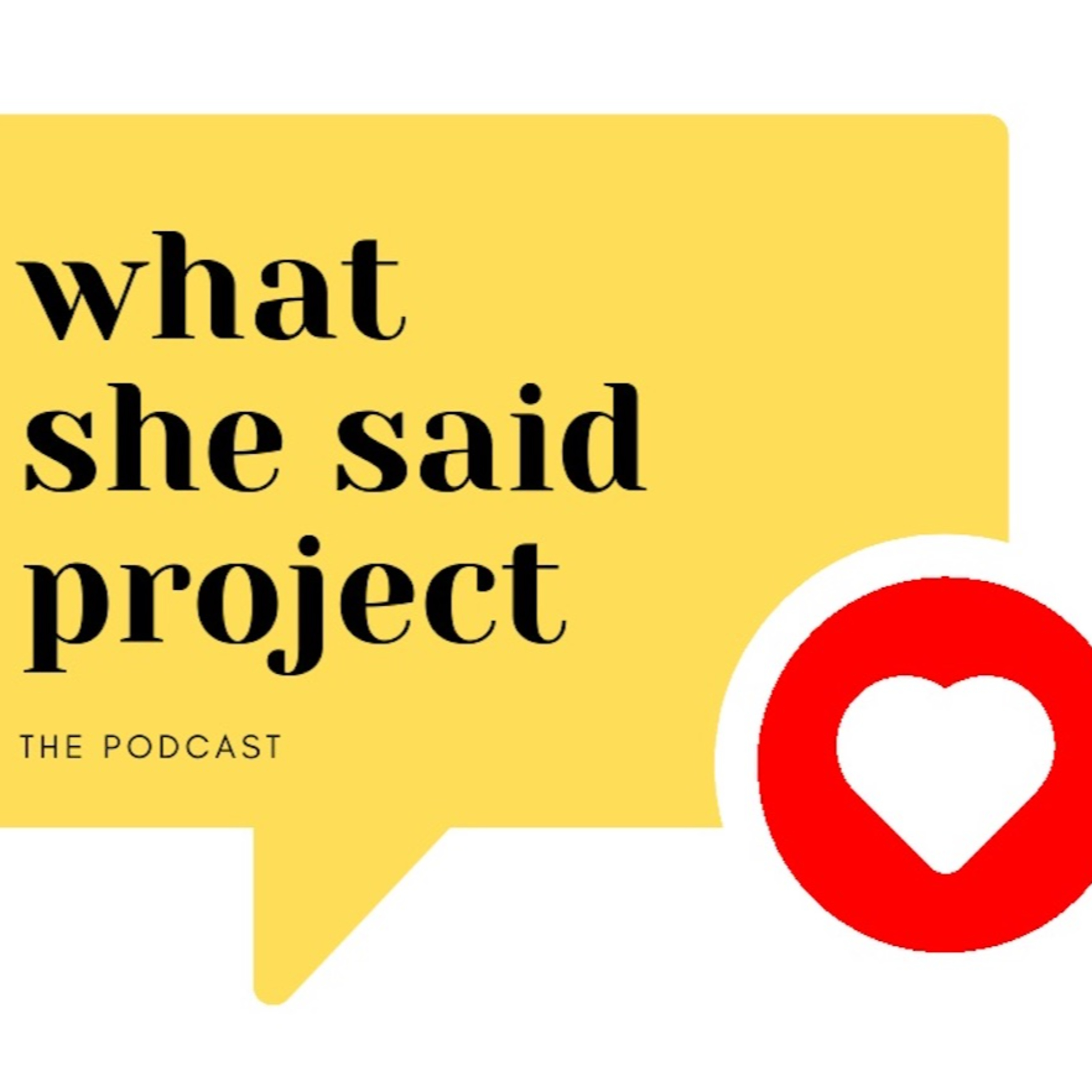 #whatshesaidproject