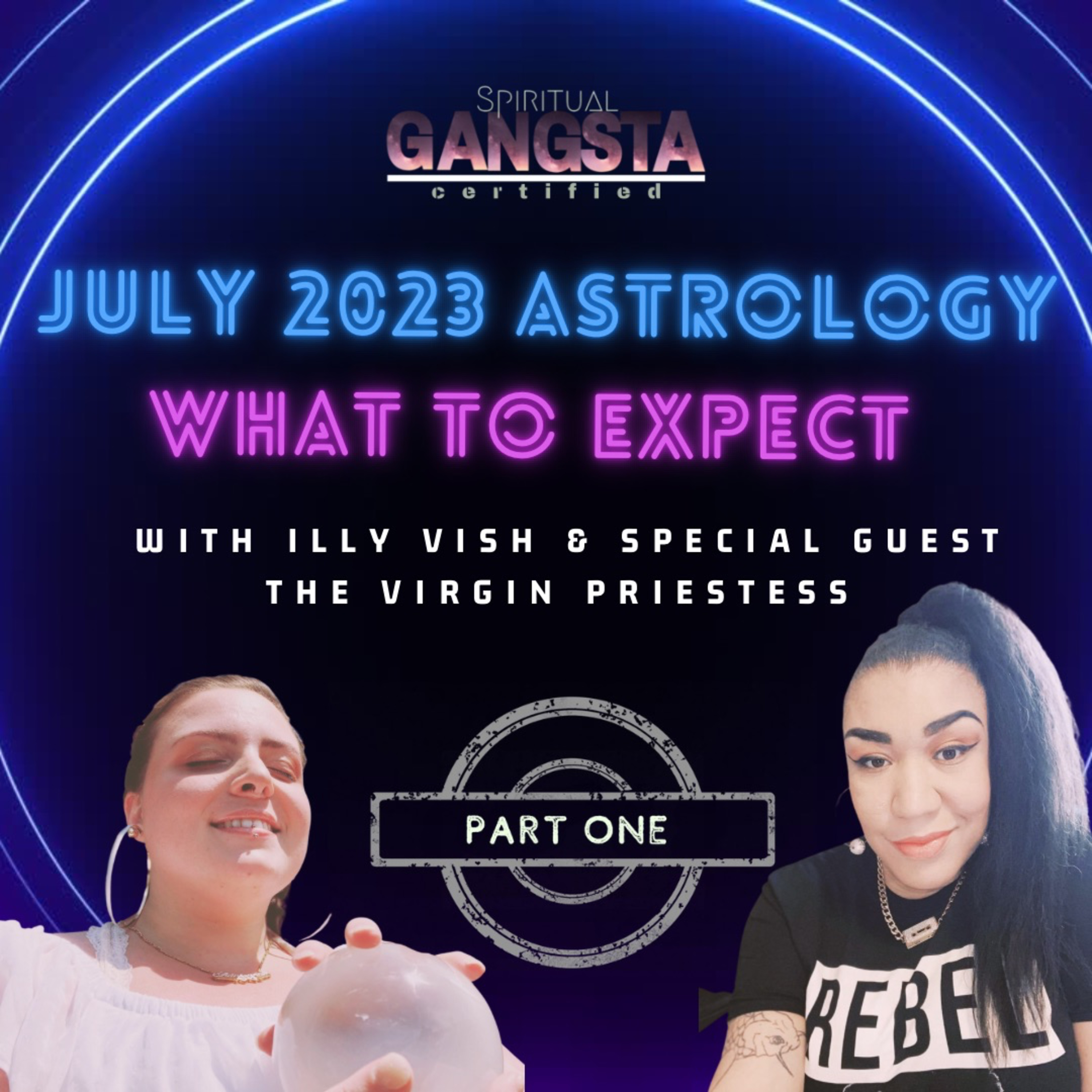 Episode 603: July 2023 Astrology- What To Expect Part 1 episode artwork