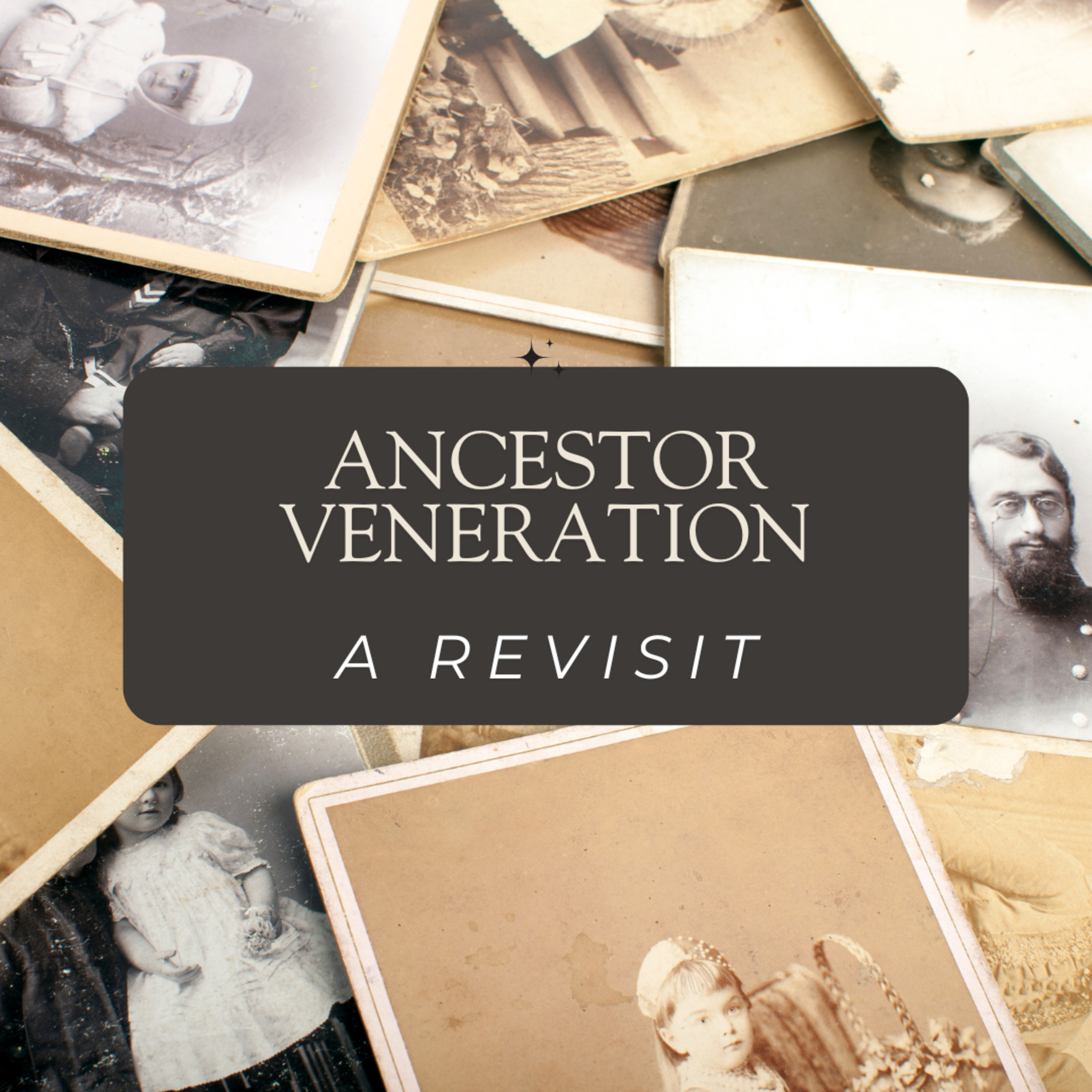 Ancestor Veneration: A Revisit