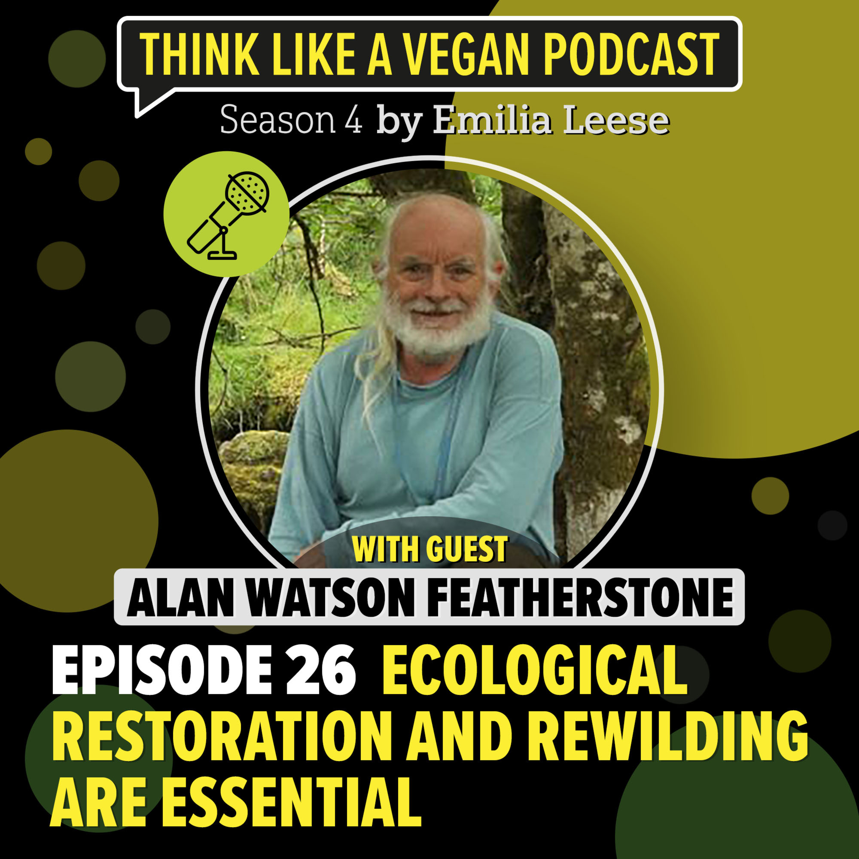 Ep. 26: Ecological restoration and rewilding are essential