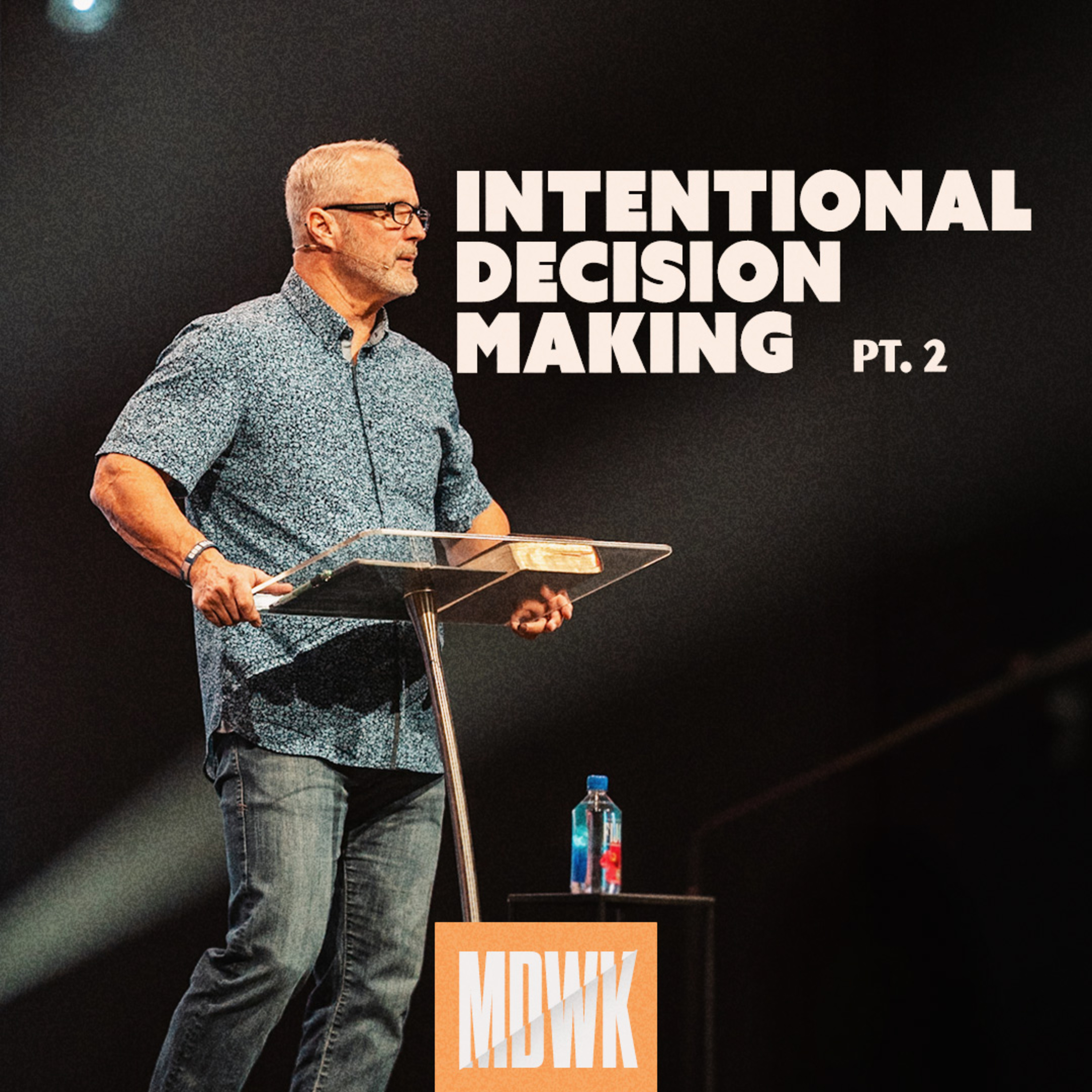 Intentional Decision Making Pt. 2 | Pastor Troy Smothermon episode artwork