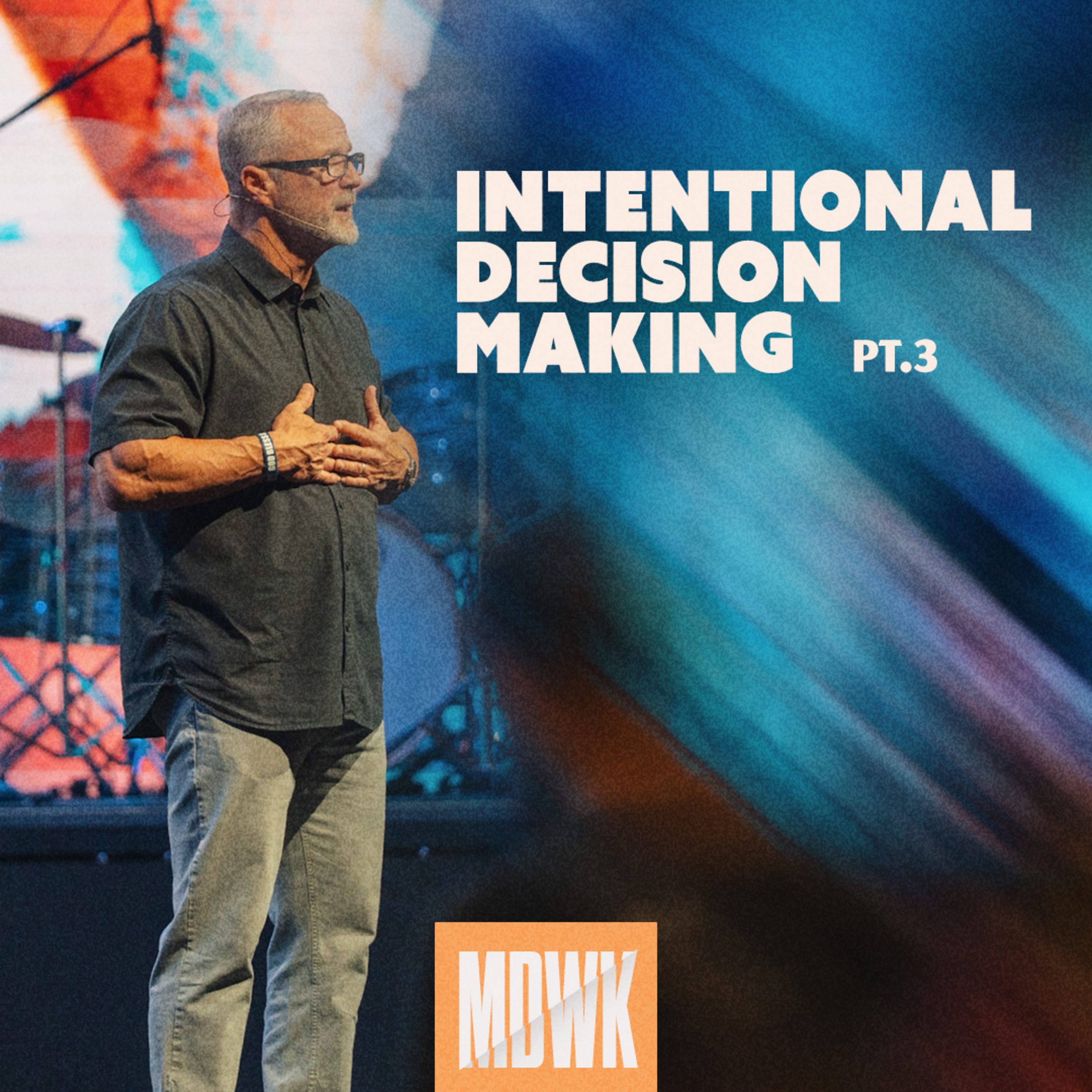 Intentional Decision Making Pt. 3 | Pastor Troy Smothermon episode artwork