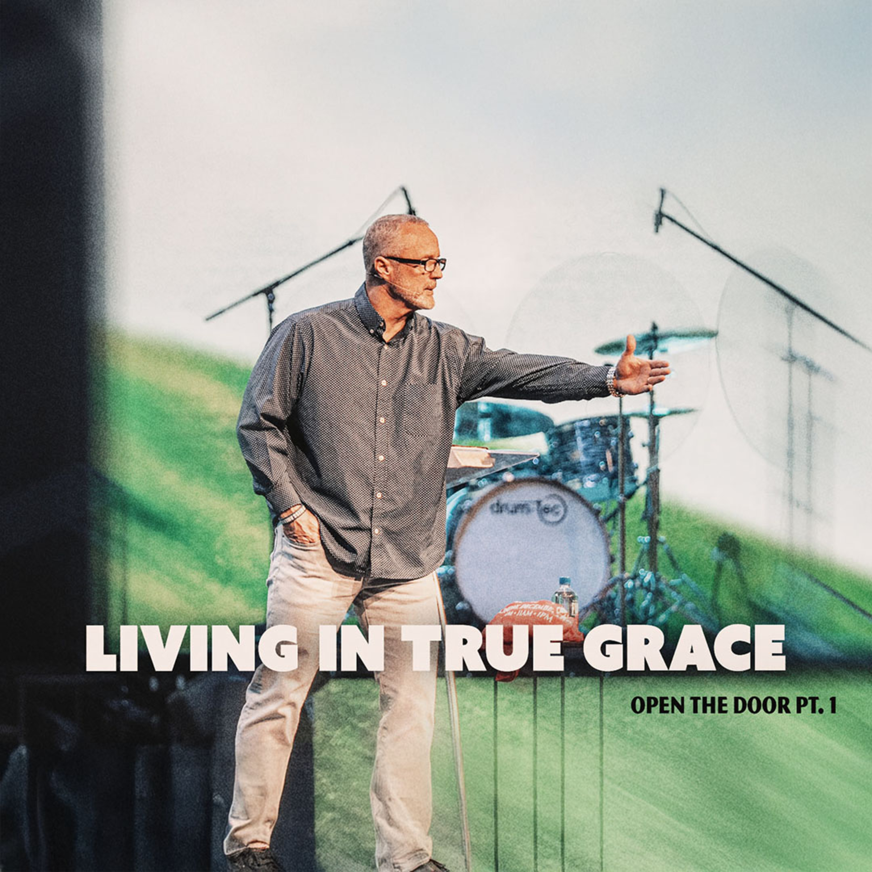 Living in True Grace | Open the Door Pt. 1 episode artwork