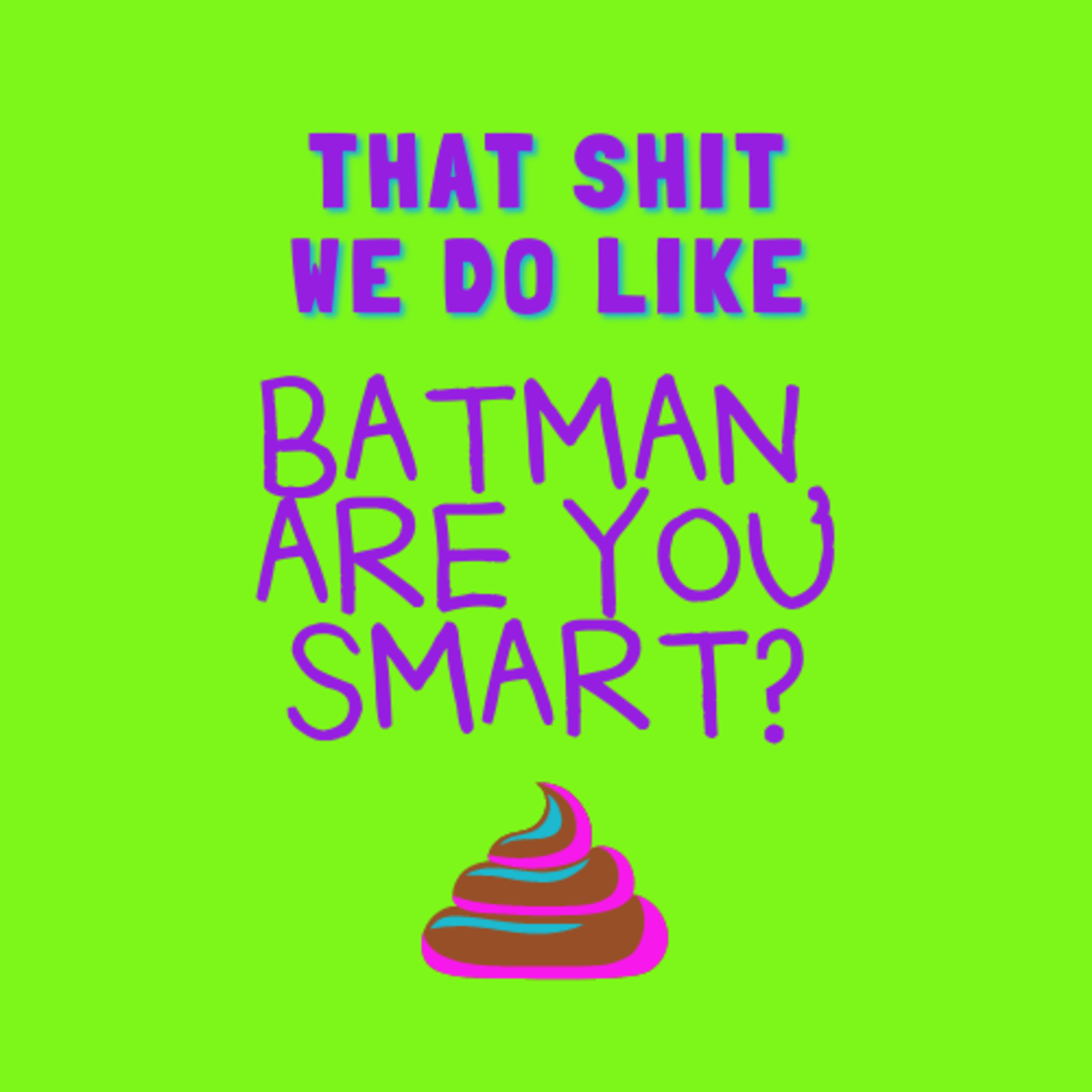 Batman, Are You Smart?! episode artwork