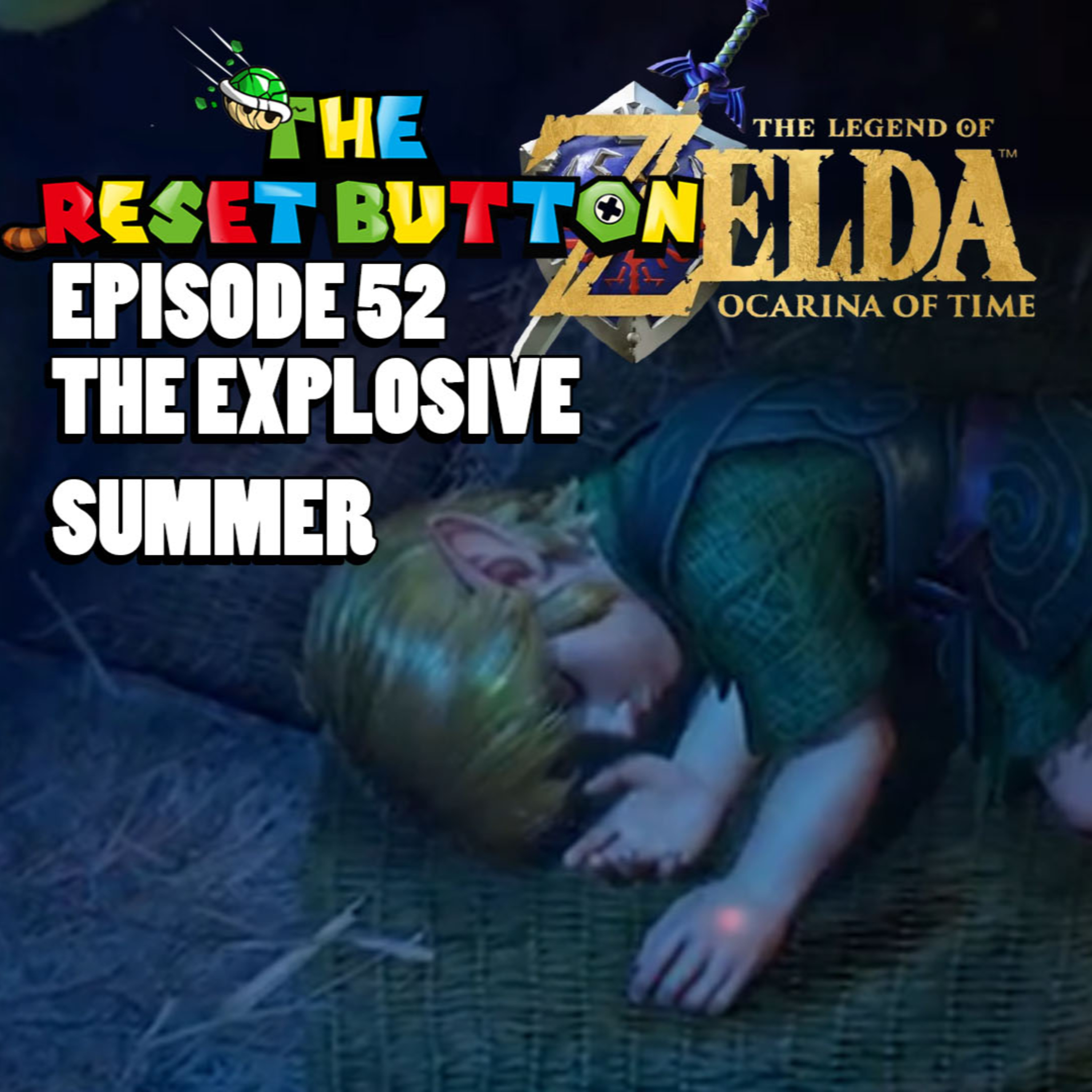 The Reset Button Episode 52: The Explosive Summer episode artwork