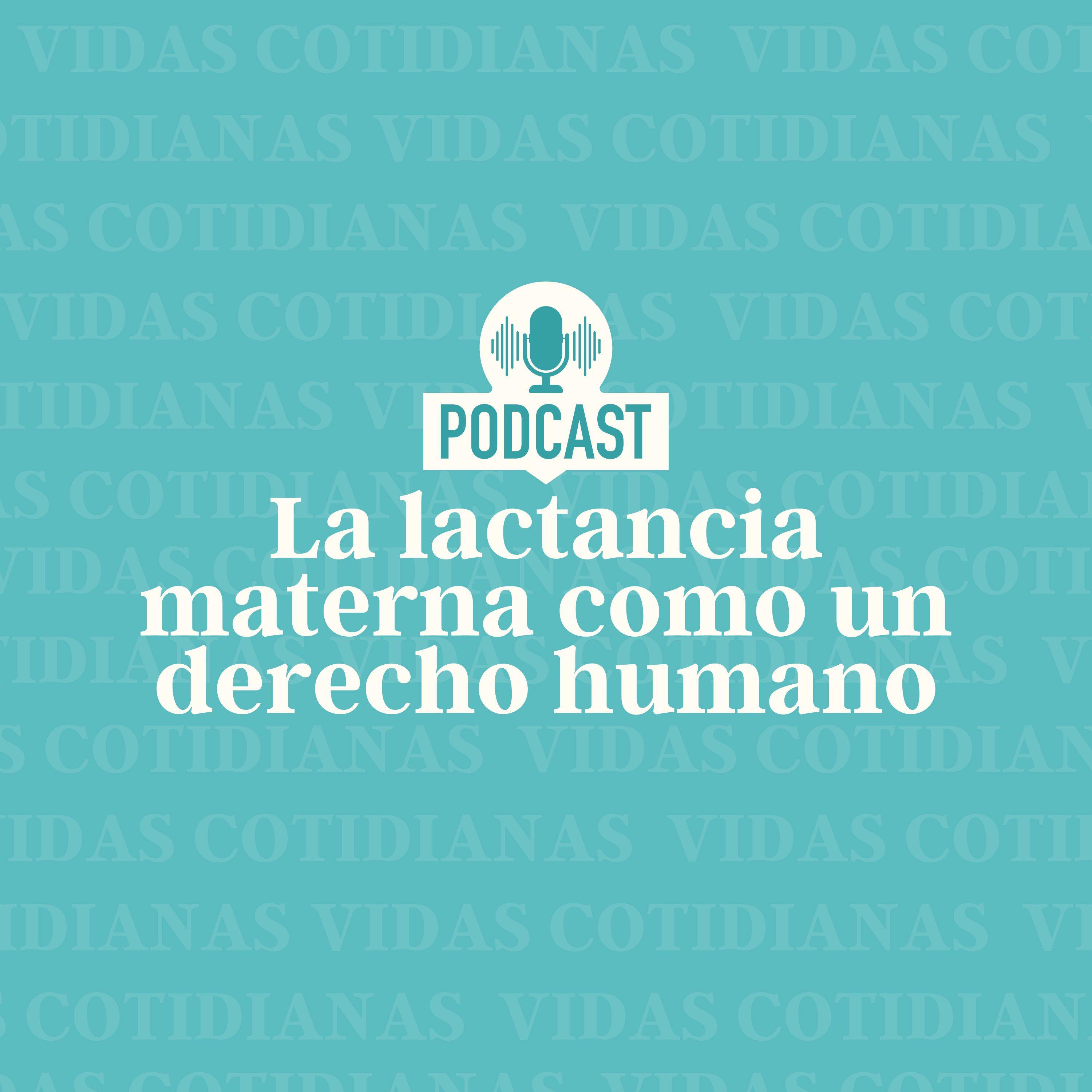 La lactancia materna como un derecho humano episode artwork