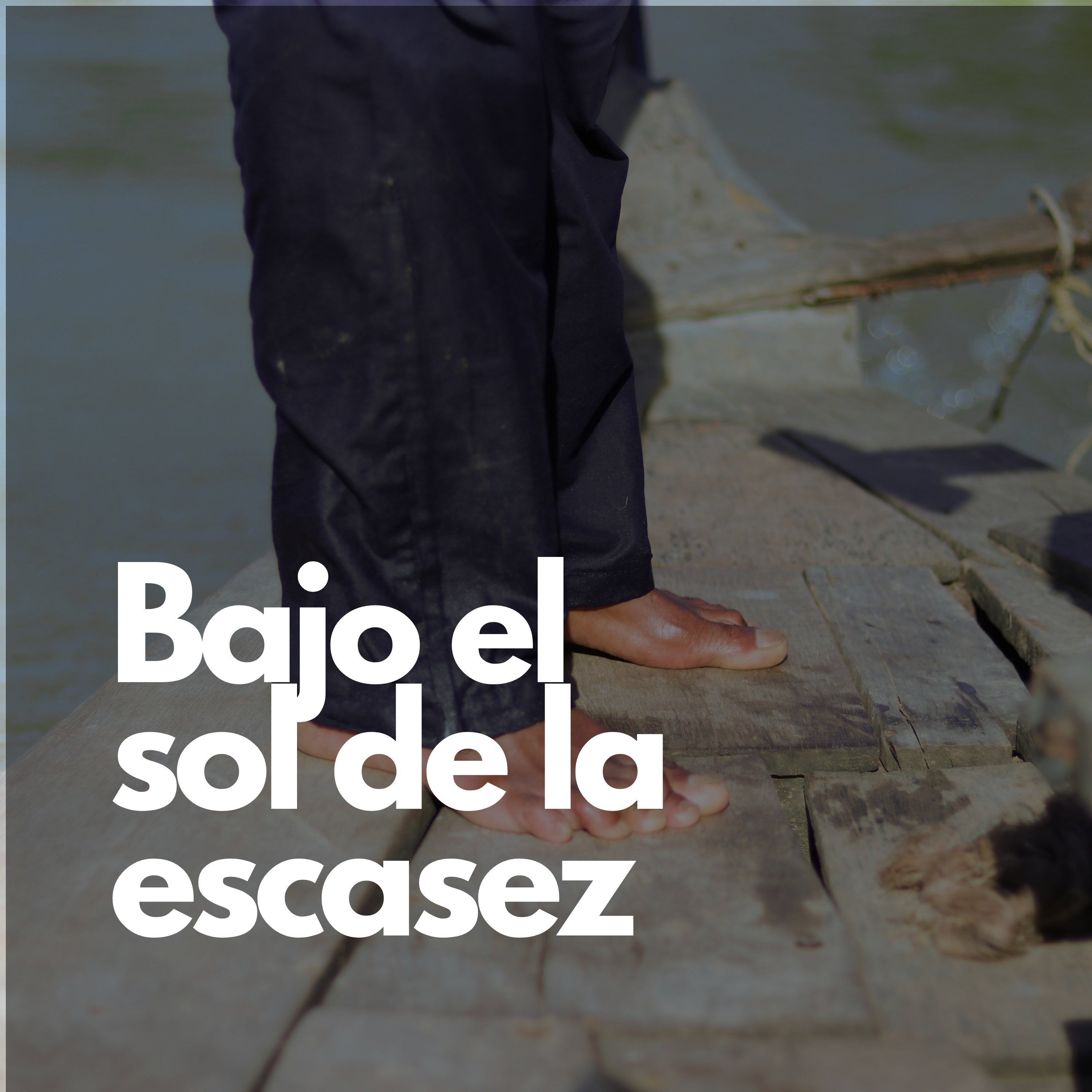Bajo el sol de la escasez episode artwork