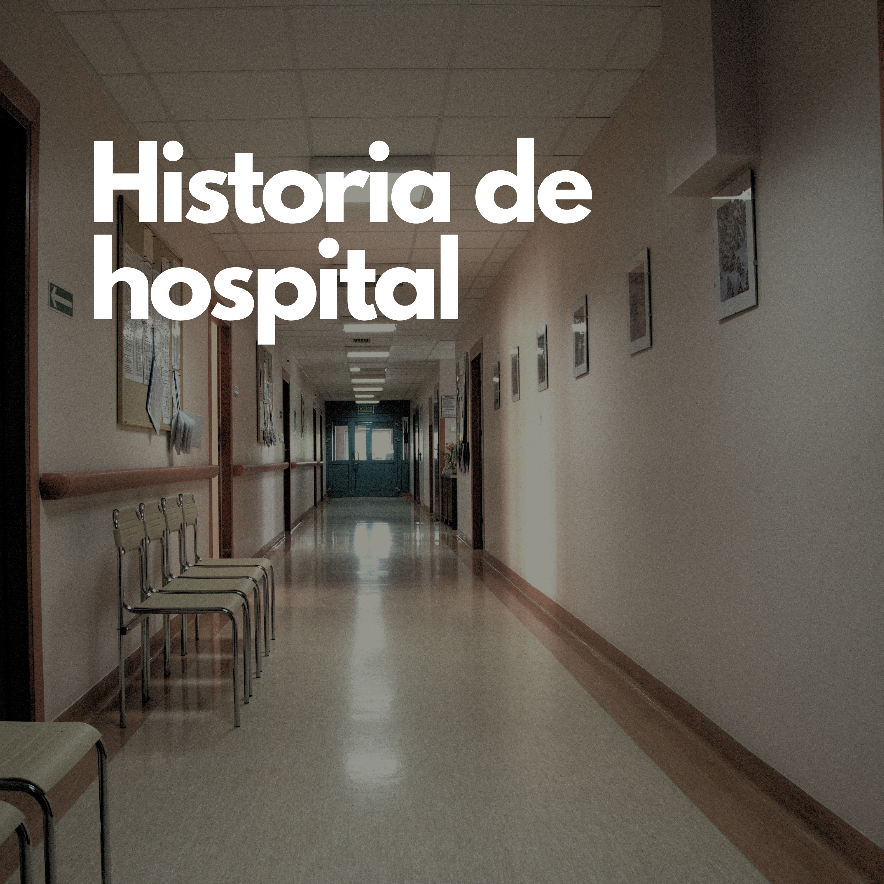 Historia de hospital episode artwork